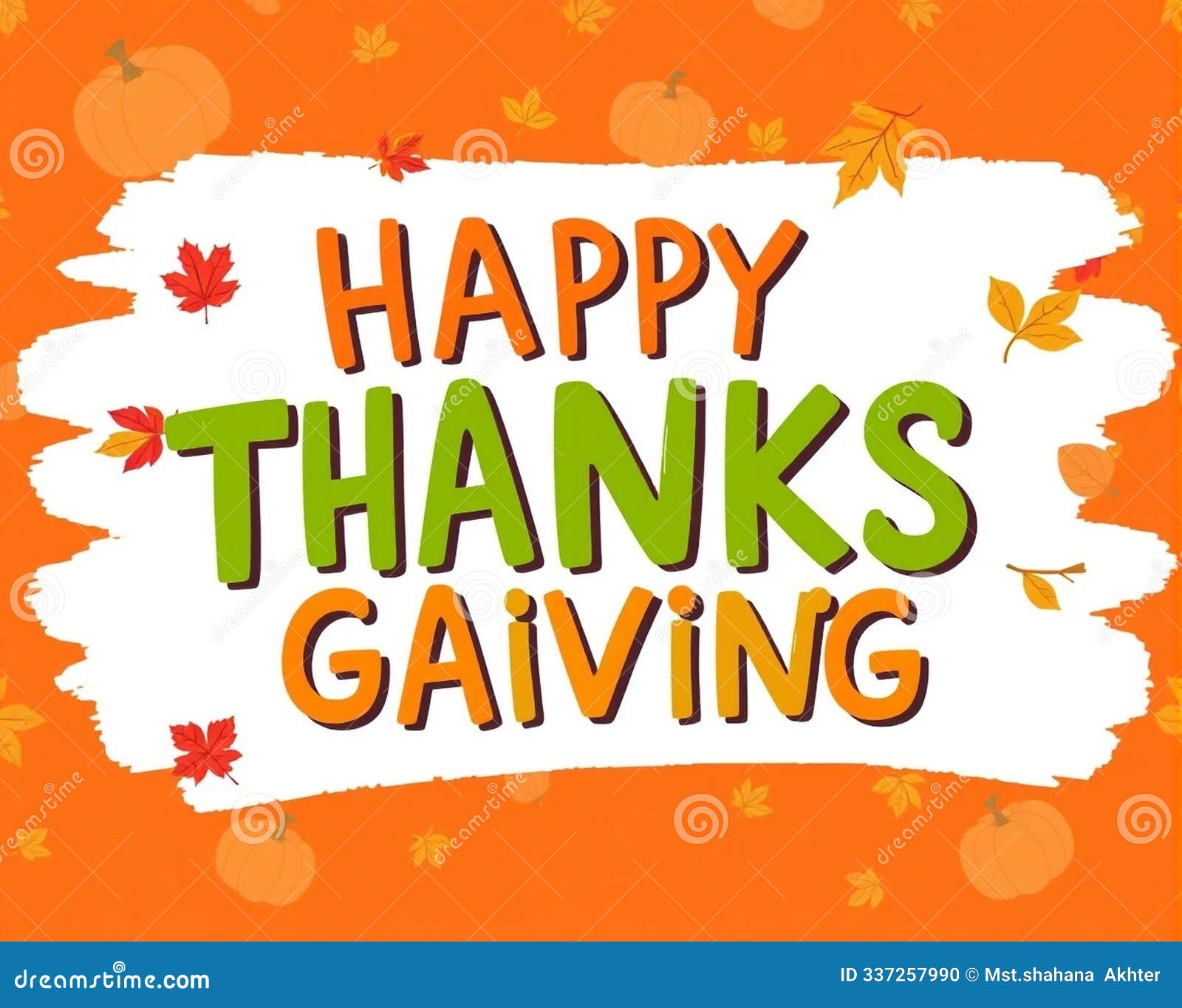 thanksgiving  with playful font, pumpkin, and autumn leaves.