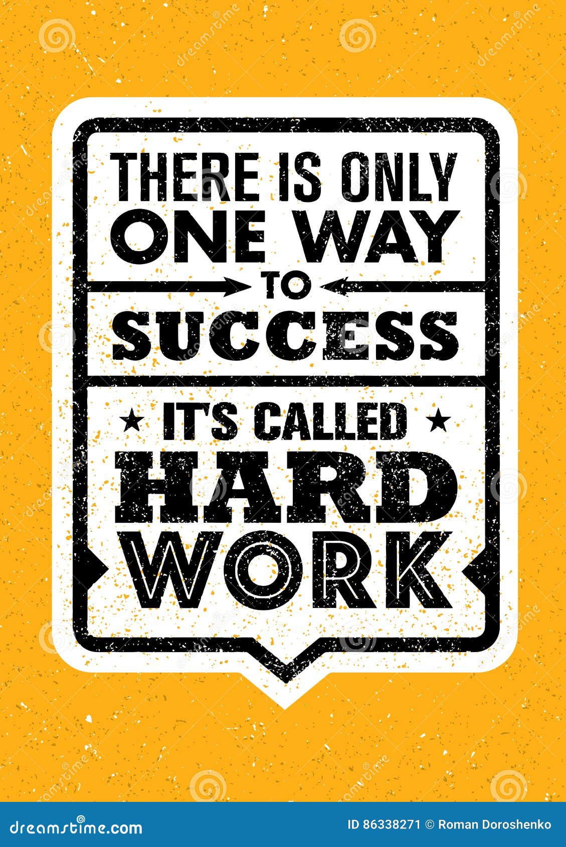 There Is Only One Success It S Called Hard Work Inspiring Creative