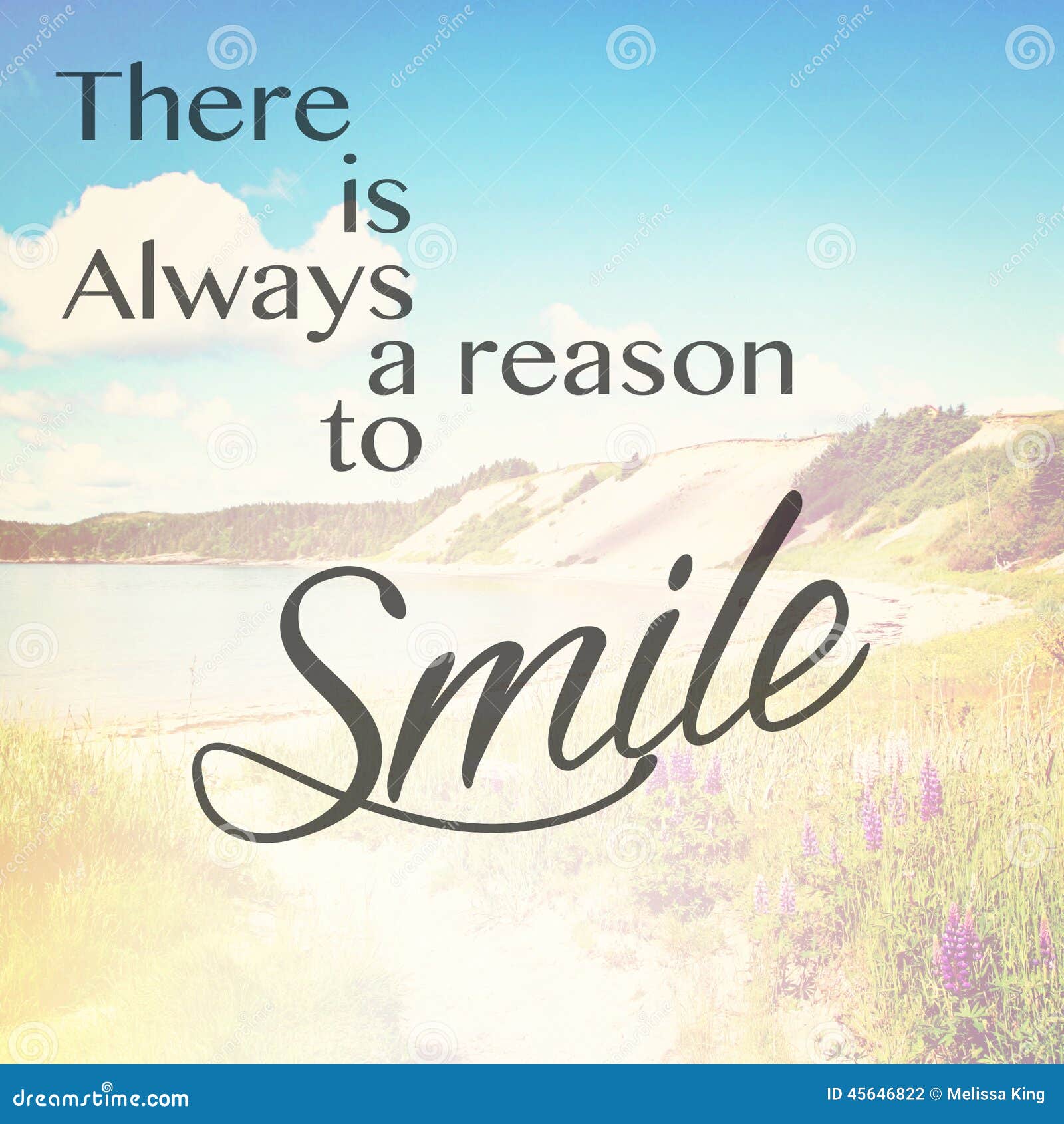 there is always reason to smile
