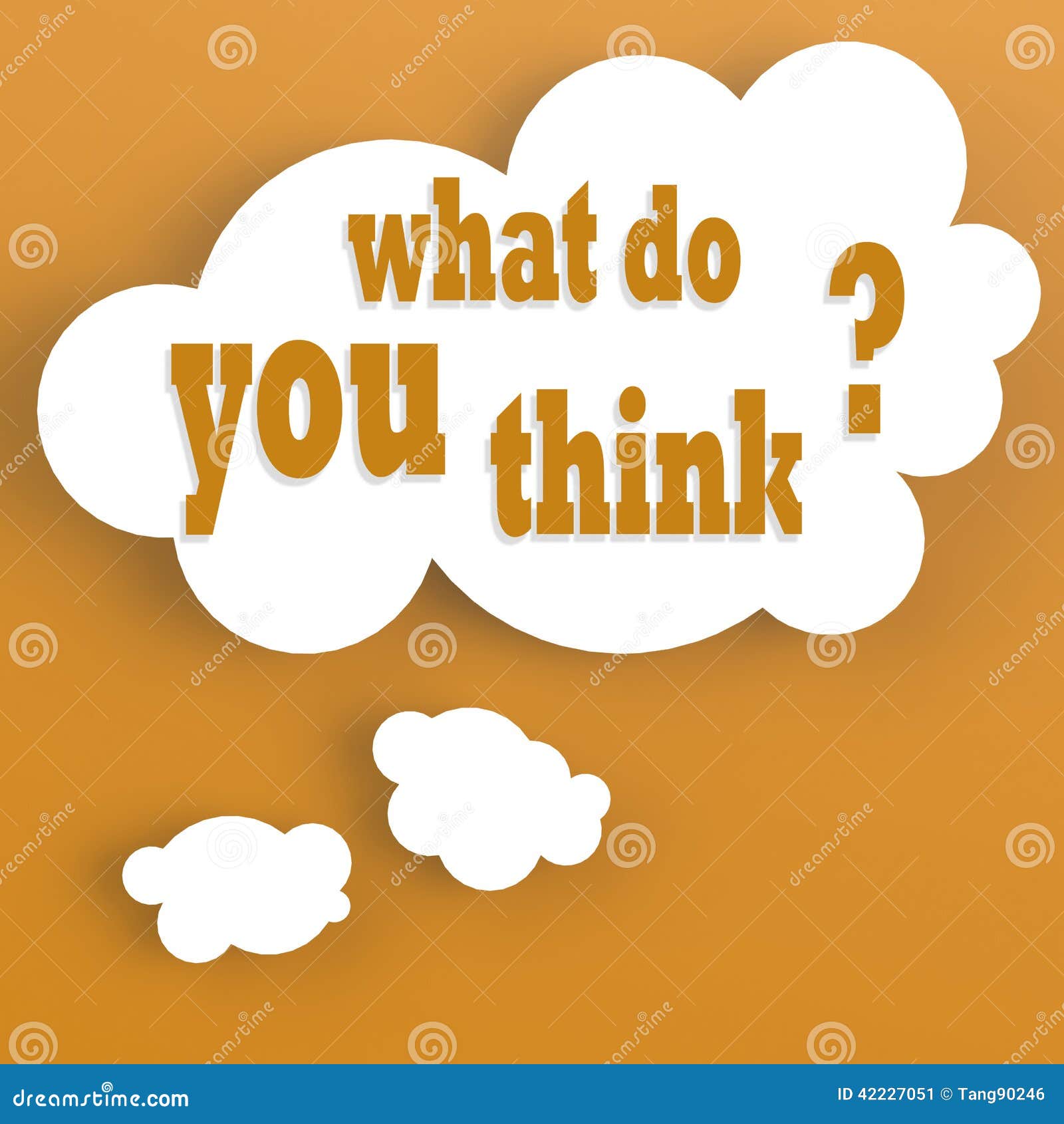 Thought Bubble with What Do You Think Stock Illustration - Illustration