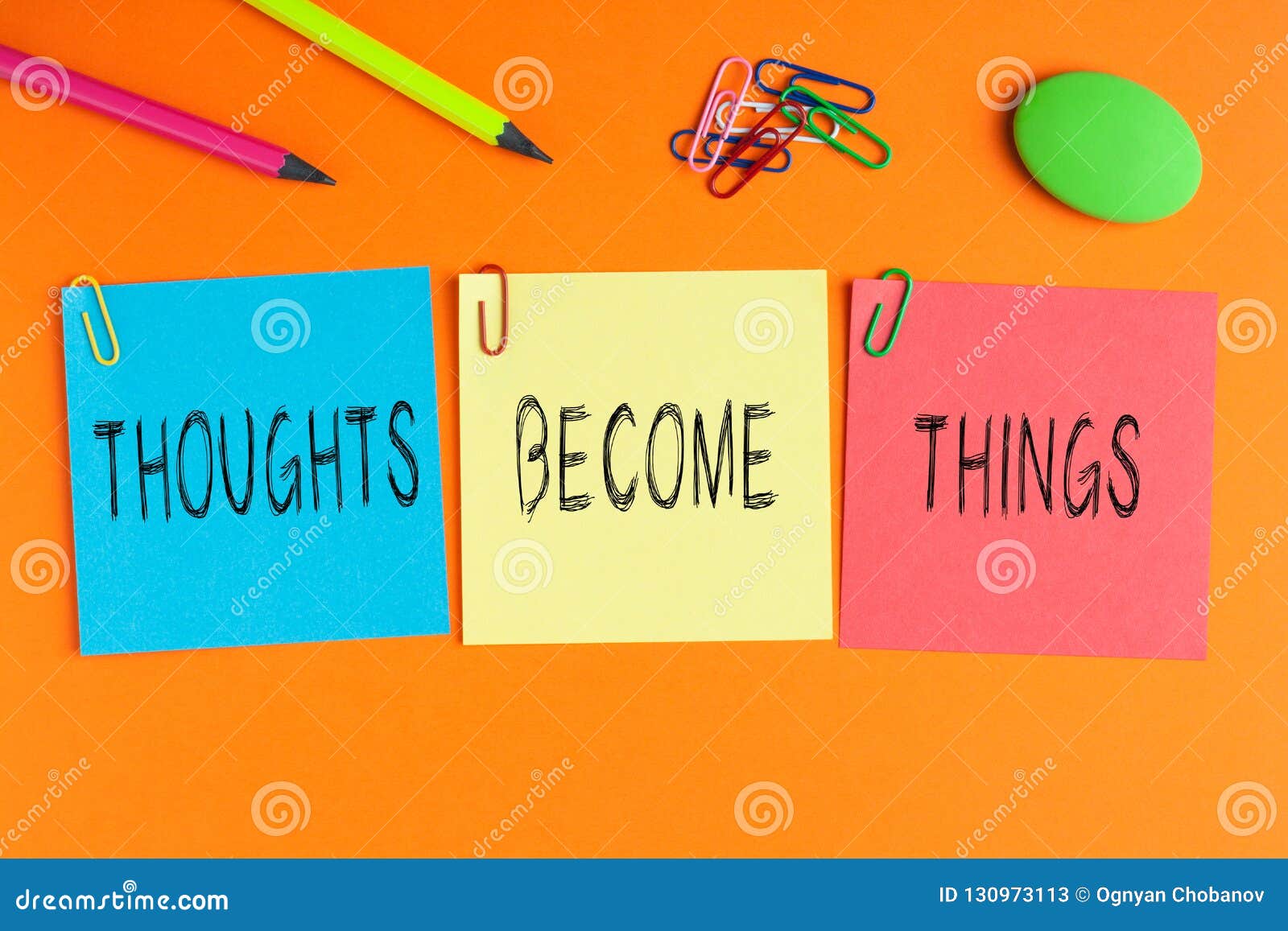 thoughts become things