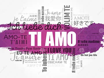 Ti Amo (I Love You in Italian) in Different Languages Stock