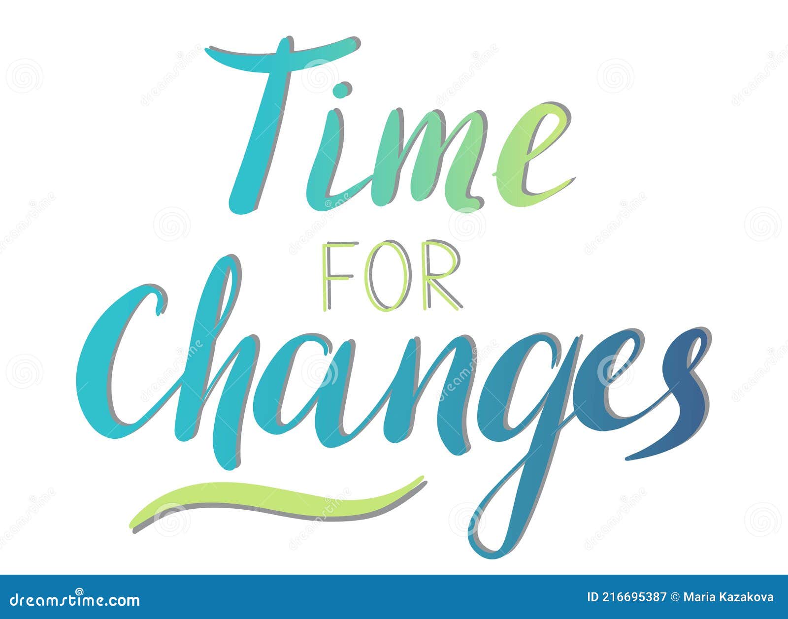 Time For Changes Vector Inspirational Handwritten Quote Motivation