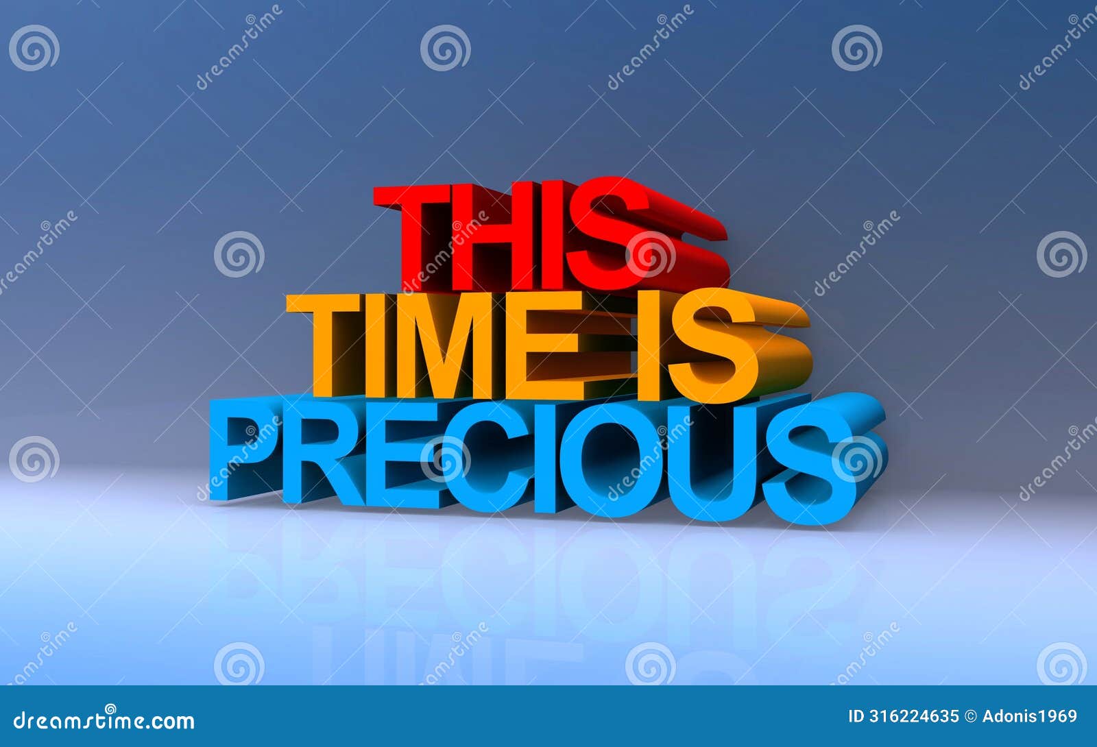 this time is precious on blue