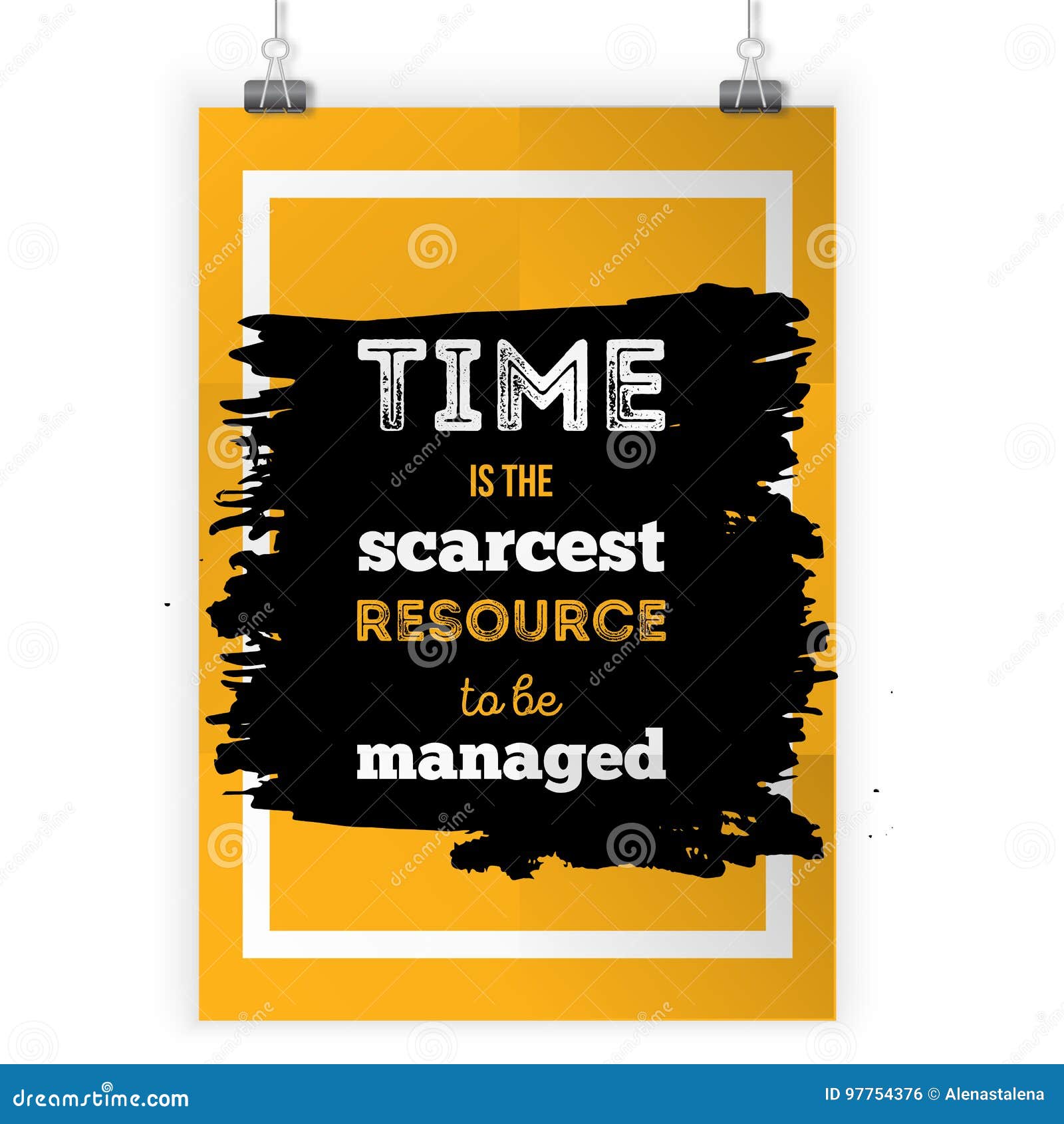 time is the scarcest resource to be managed. inspirational motivational quote about selfmanagement. poster  for