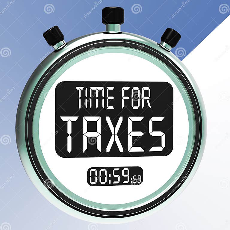 Time for Taxes Message Meaning Taxation Due Stock Illustration