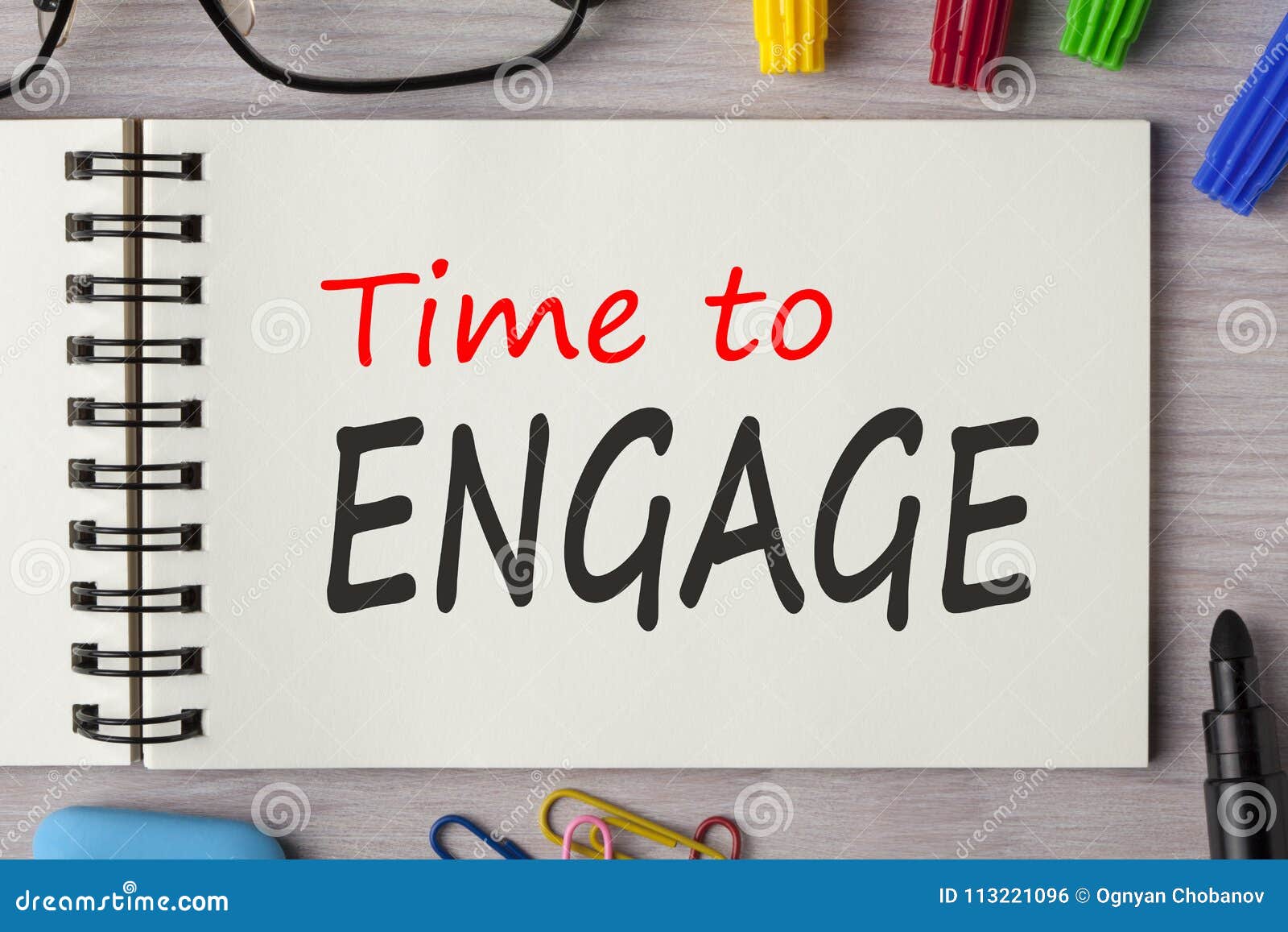 time to engage written on notebook concept