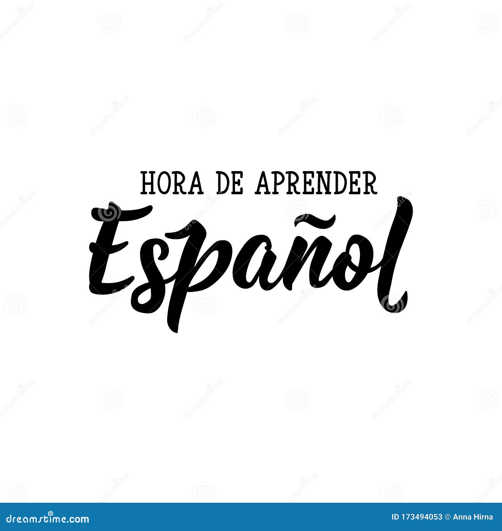 time to learn spanish - in spanish.  . lettering. ink 