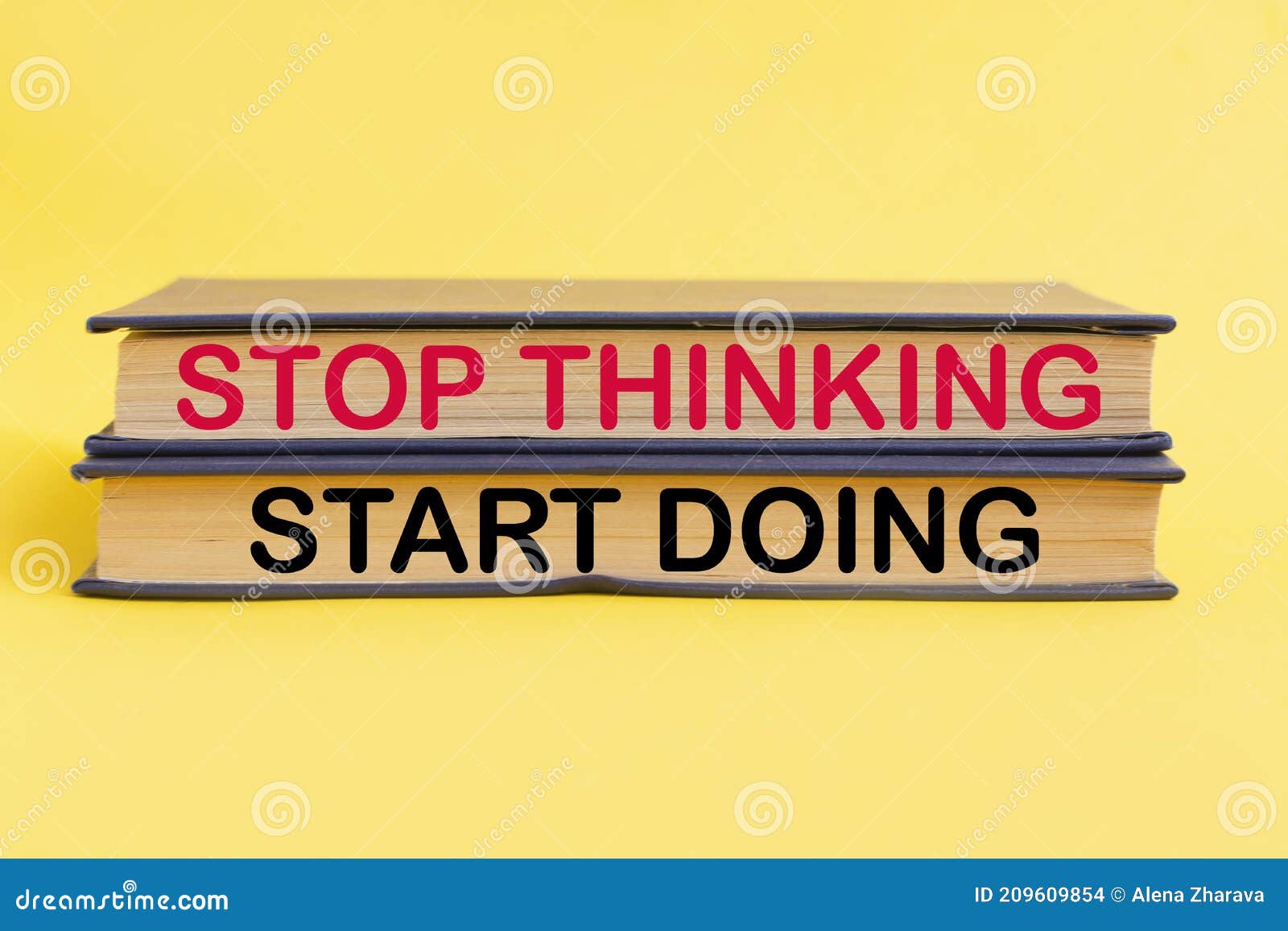 Time To Start Doing. Books with Text Stop Thinking Start Doing ...