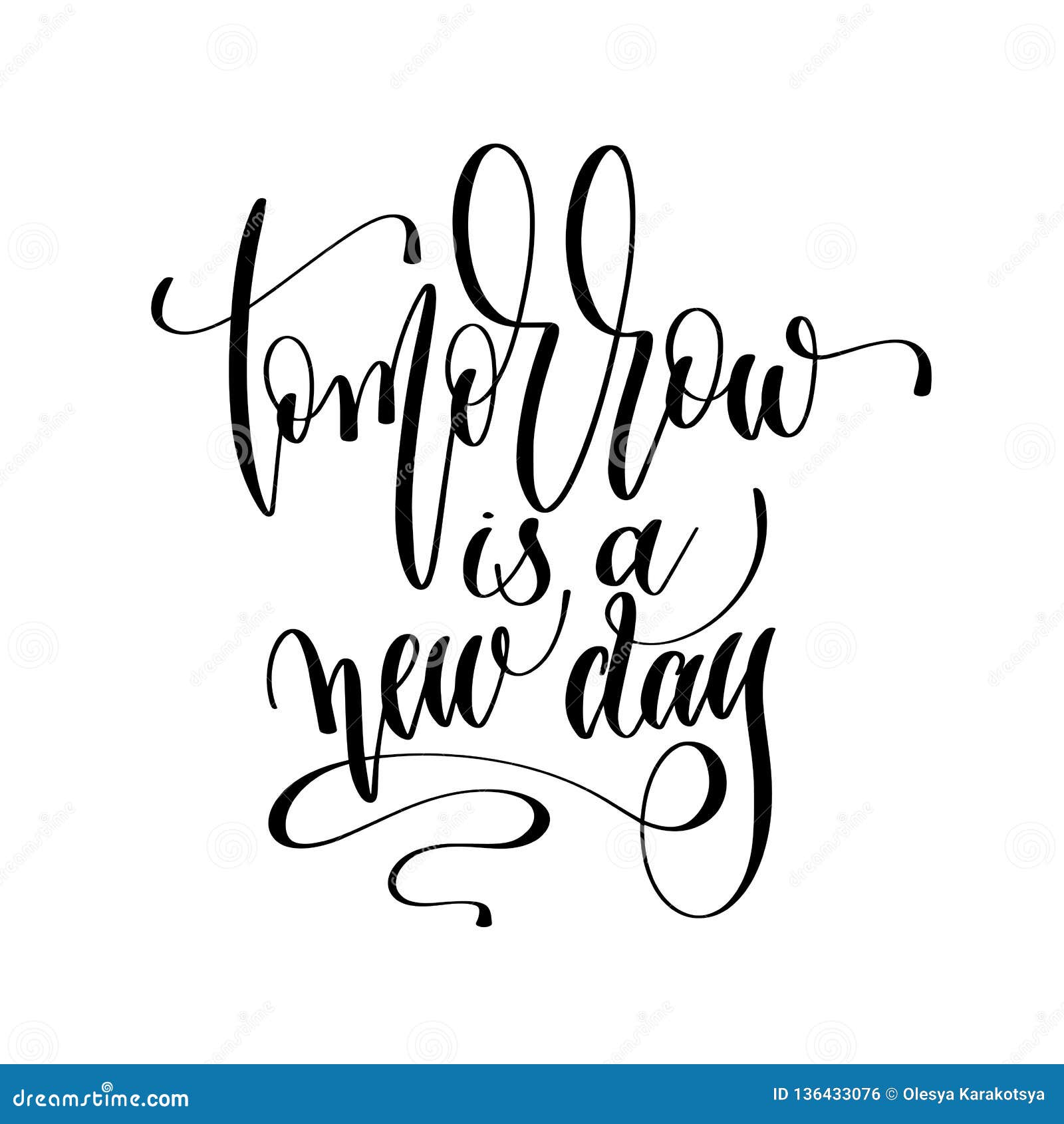 Tomorrow is a New Day Hand Lettering Inscription Text Stock Vector
