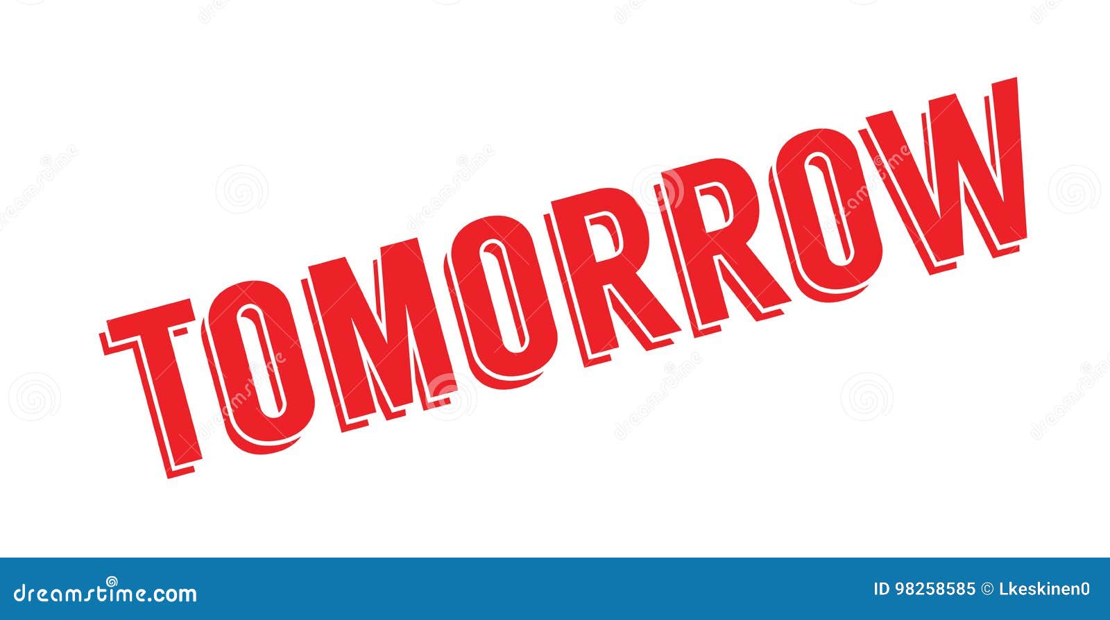 Tomorrow rubber stamp stock vector. Illustration of sign - 98258585