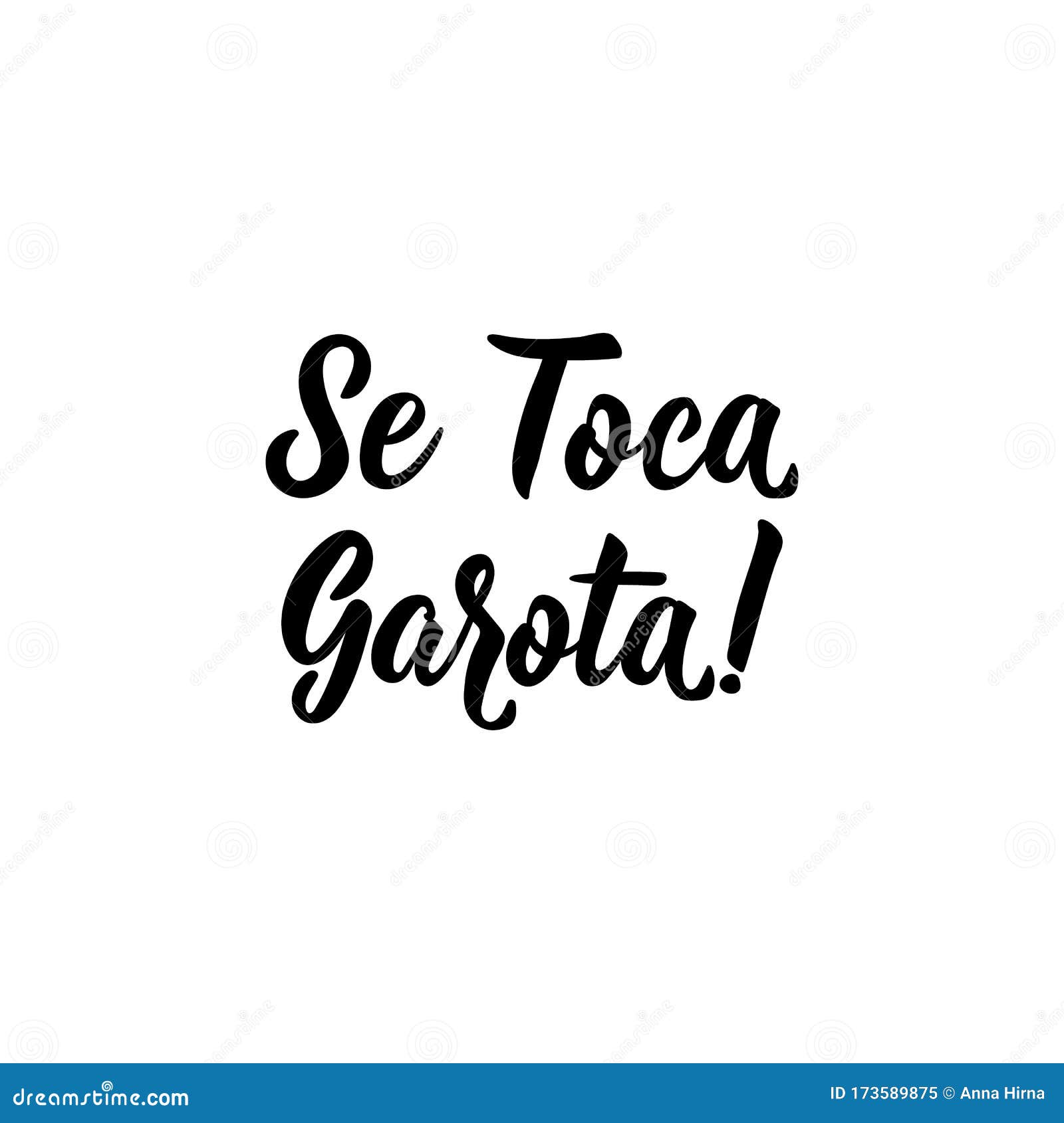 touch yourself girl in portuguese. ink  with hand-drawn lettering. se toca garota