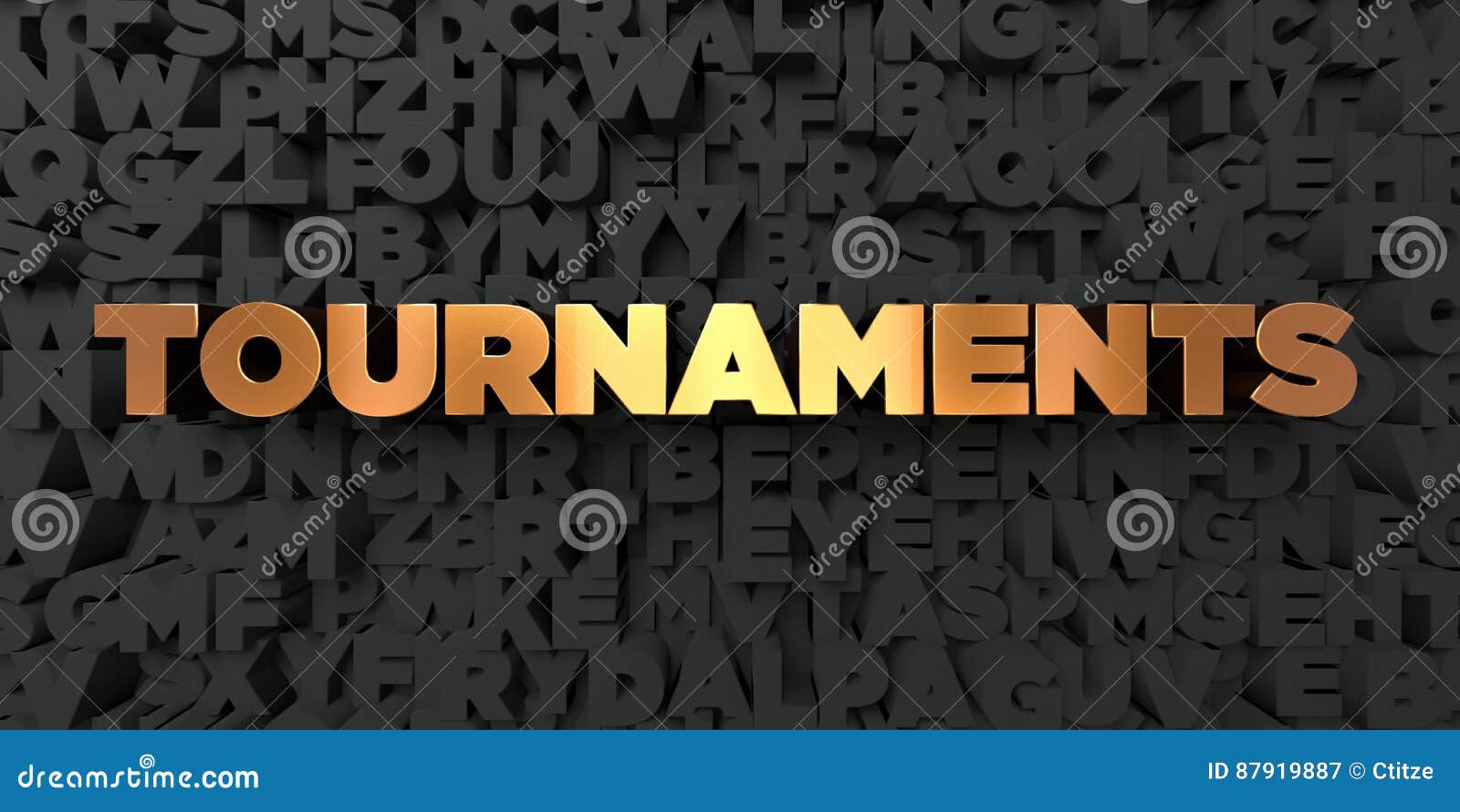 tournaments - gold text on black background - 3d rendered royalty free stock picture
