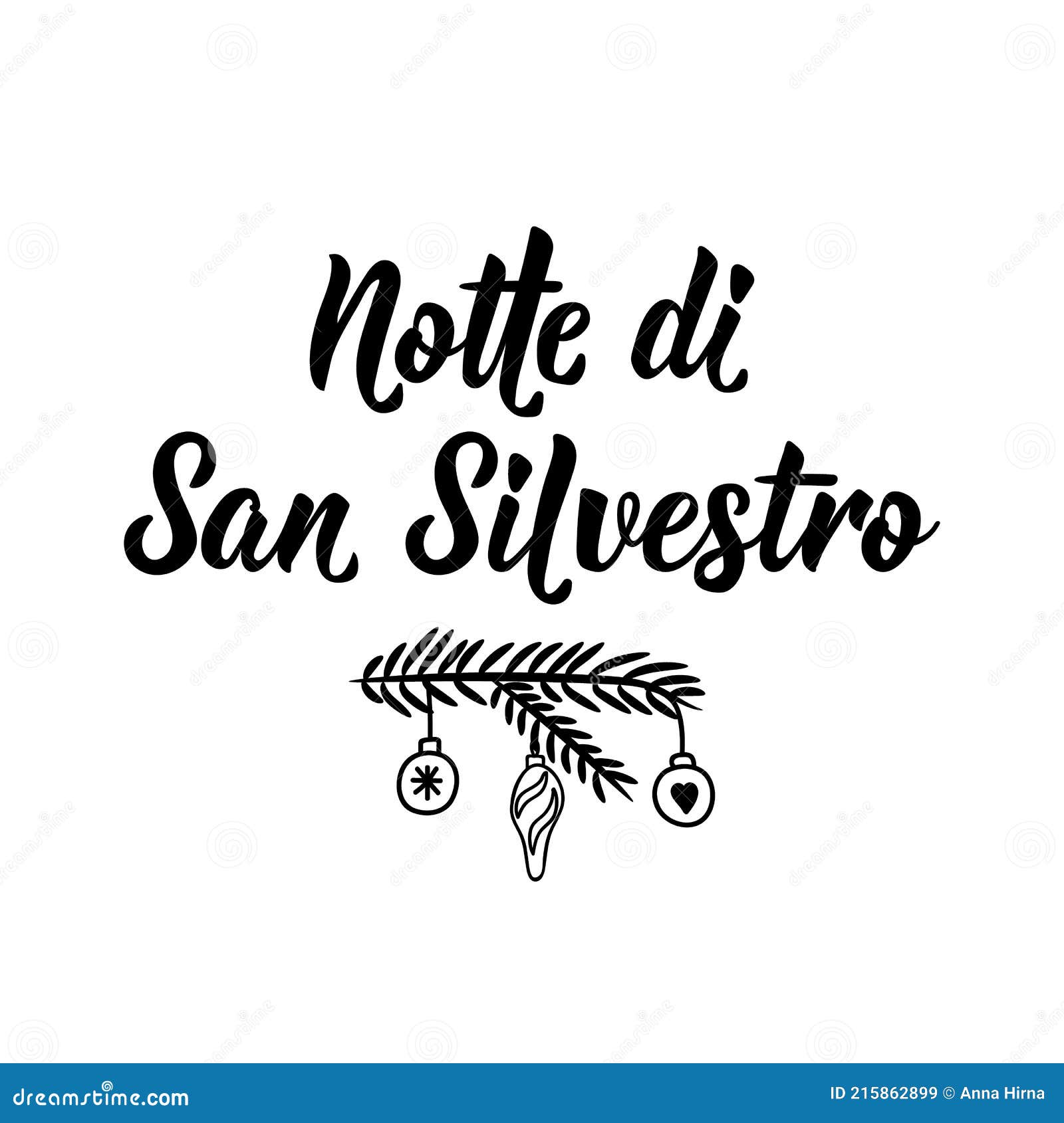 translation from italian: new year`s eve.  . lettering. ink . la notte di san silvestro