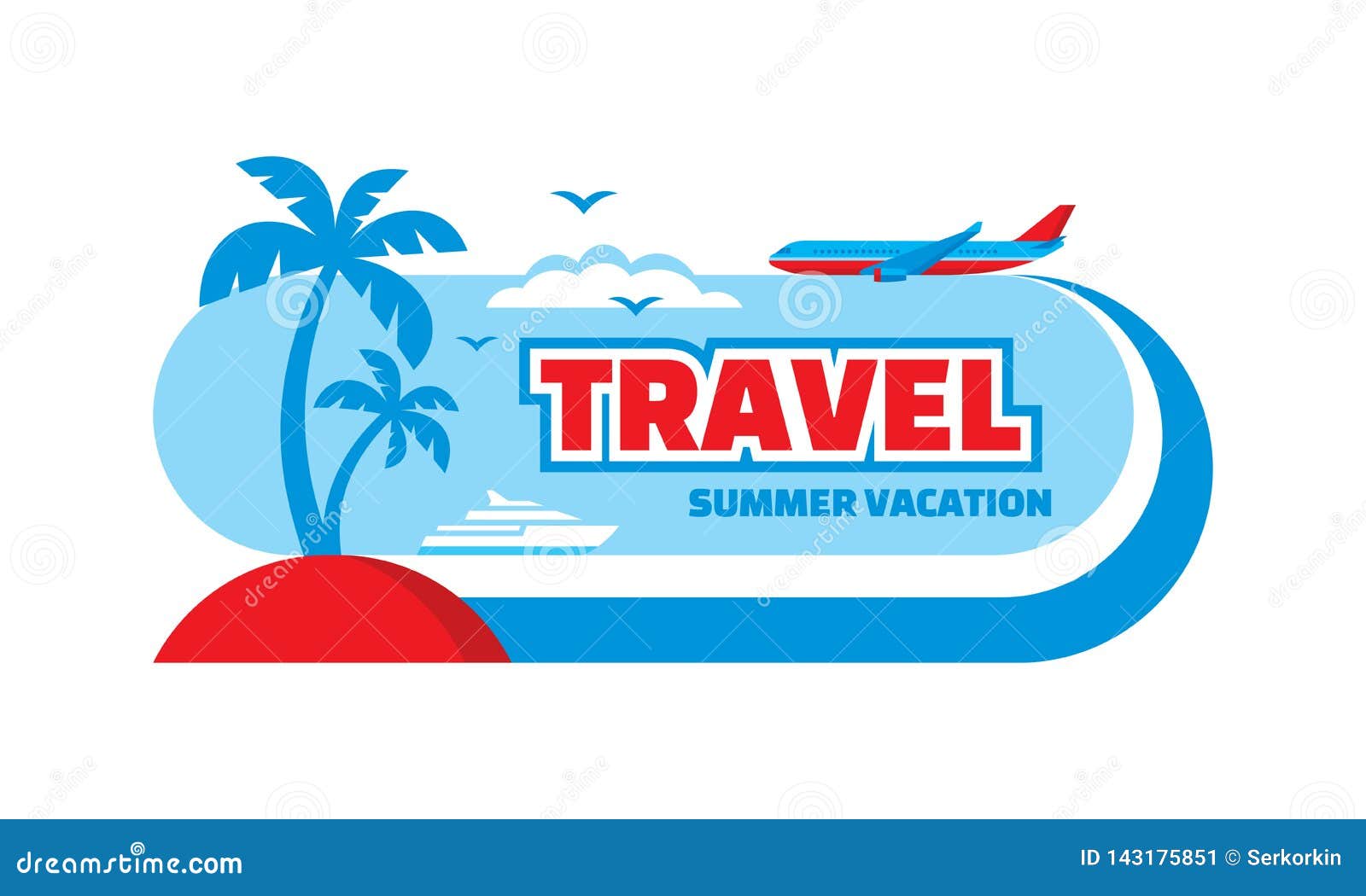 Travel Summer Vacation - Concept Advertising Banner. Horizontal Poster  Template. Vector Illustration. Creative Background Layout Stock  Illustration - Illustration of boat, airplane: 143175851