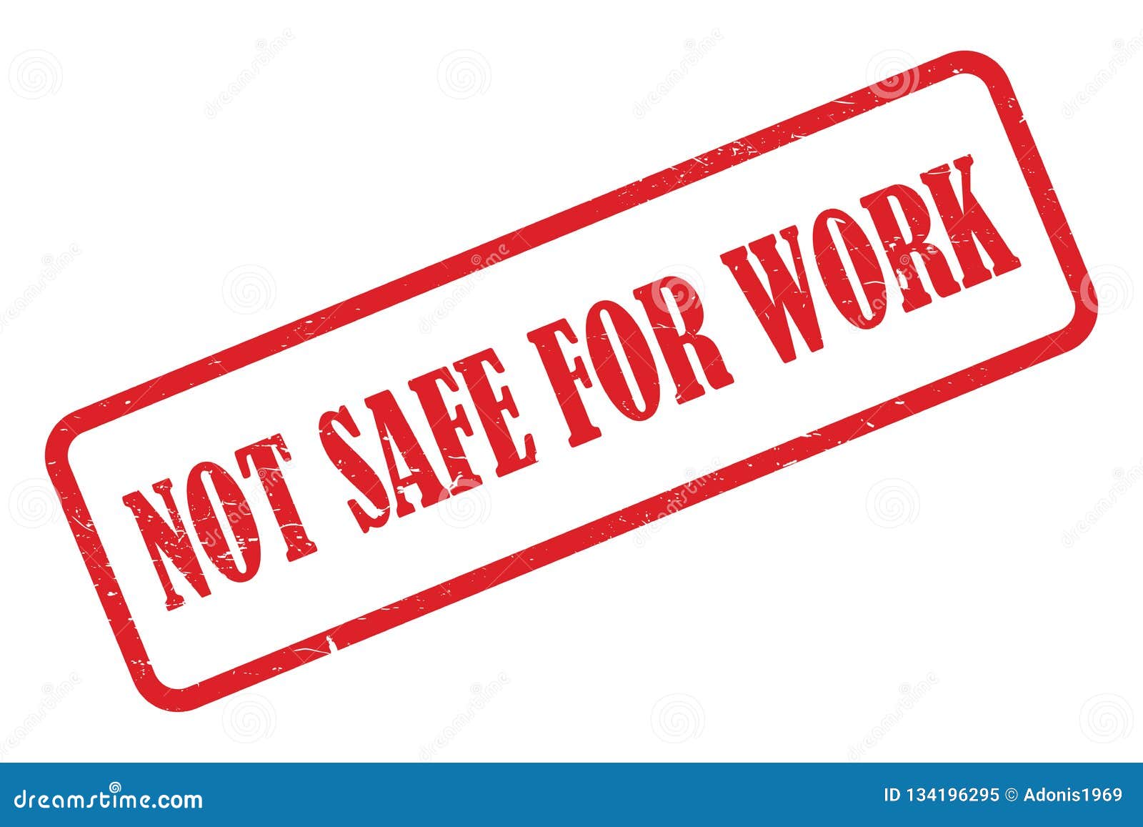 Not Safe For Work Chapter 12 Not safe for work stamp stock illustration. Illustration of notice