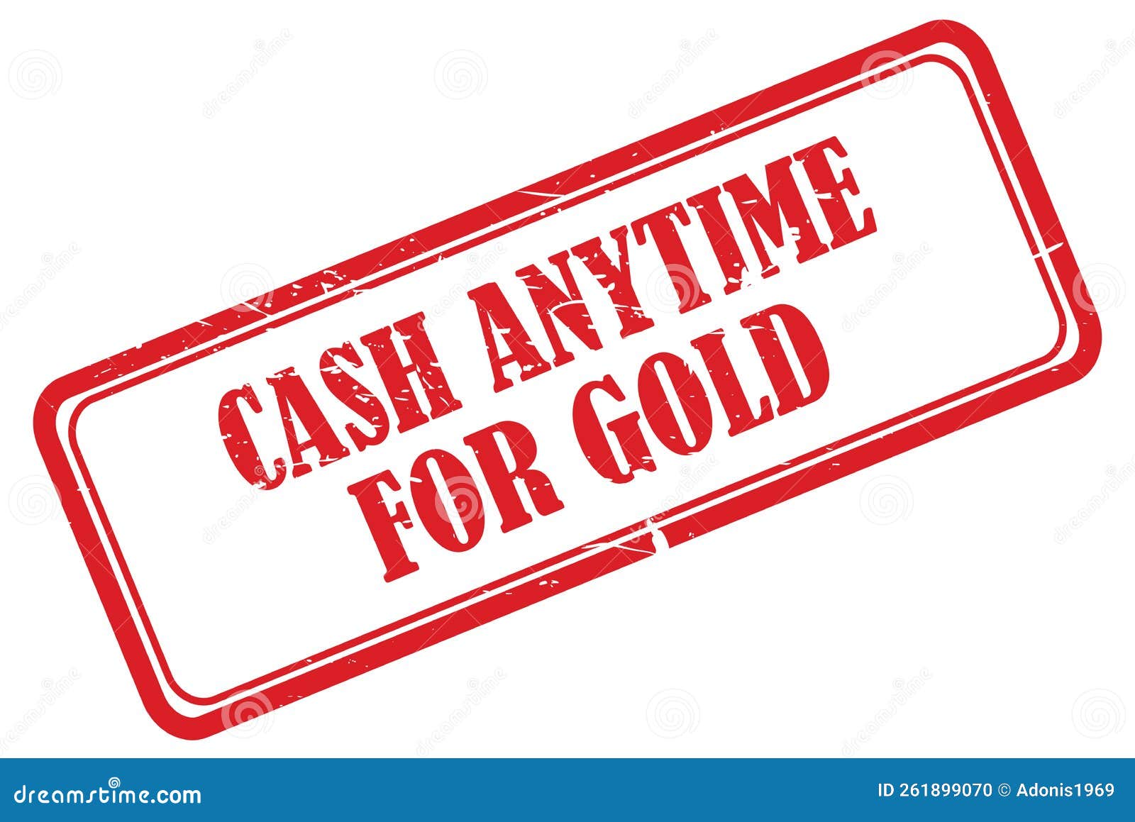 Cash Anytime for Gold Stamp on White Stock Illustration Illustration