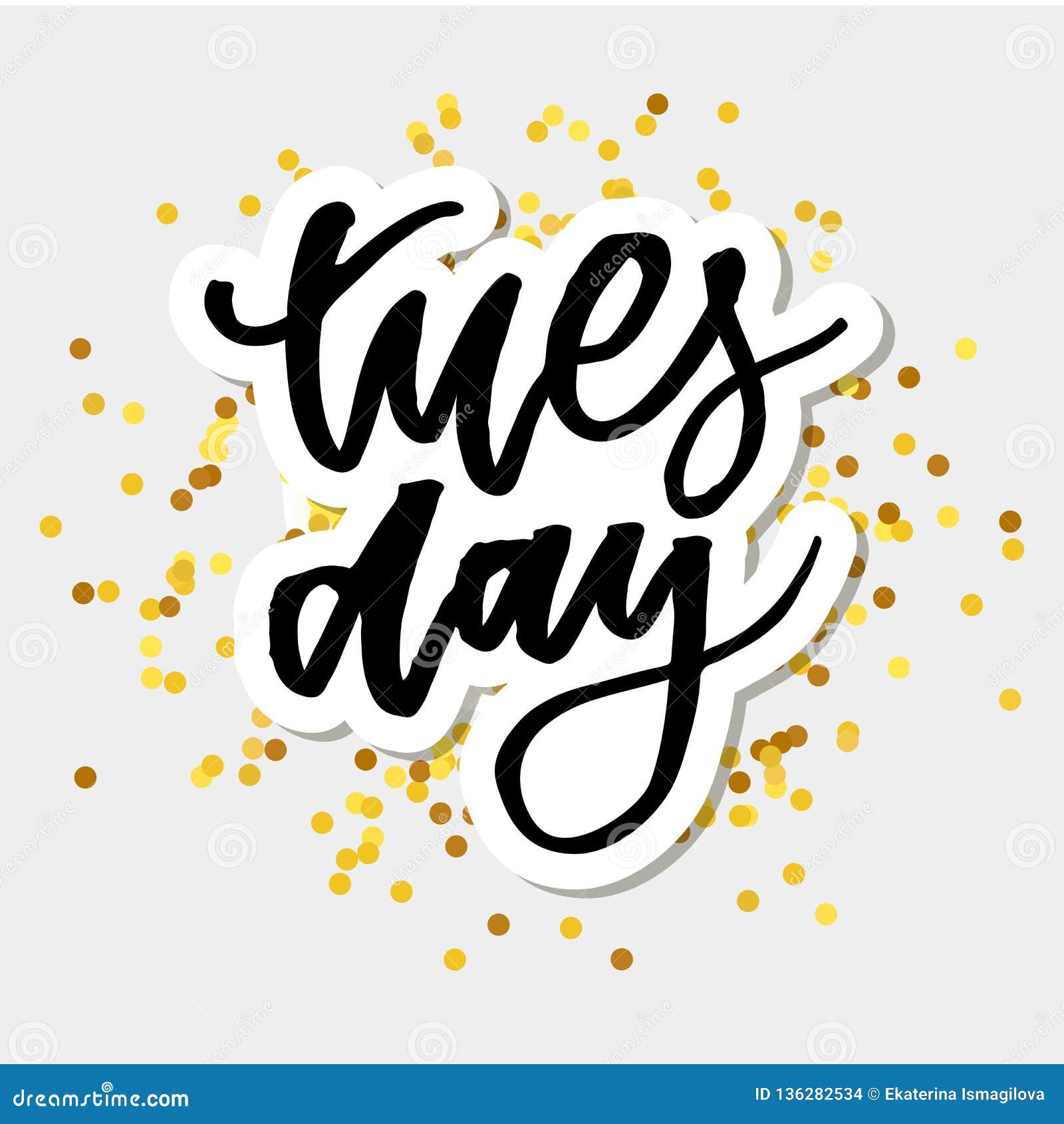 Tuesday - Inspirational Lettering Design for Posters, Flyers, T-shirts ...