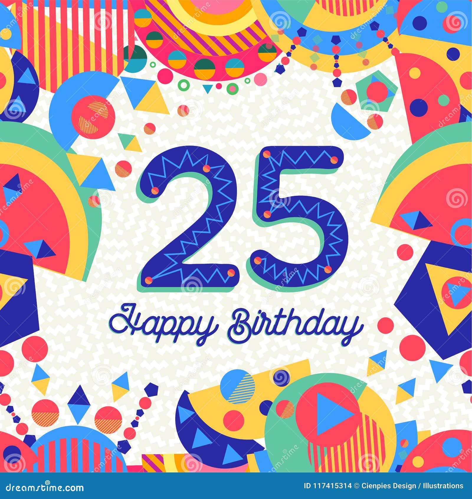 25 Twenty Five Year Birthday Party Greeting Card Stock Vector Illustration Of Poster Anniversary 117415314