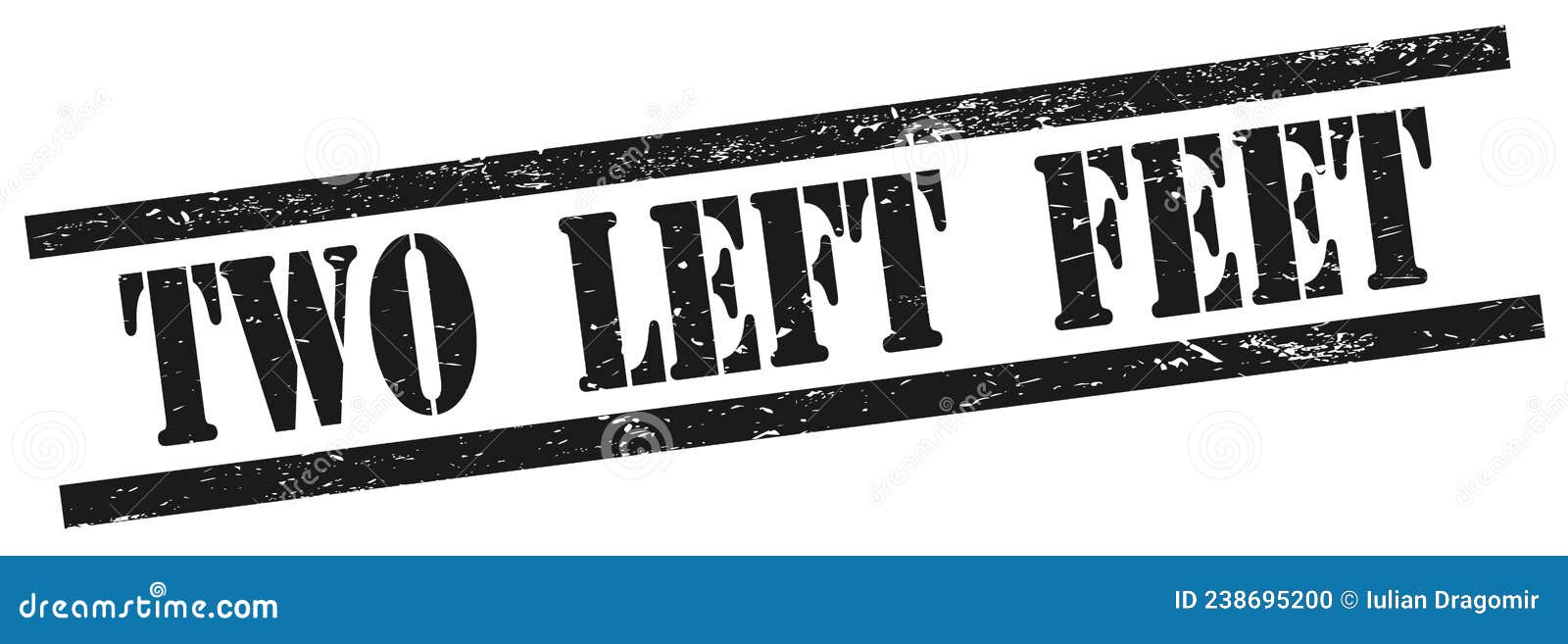 TWO LEFT FEET Text on Black Grungy Rectangle Stamp Stock Illustration