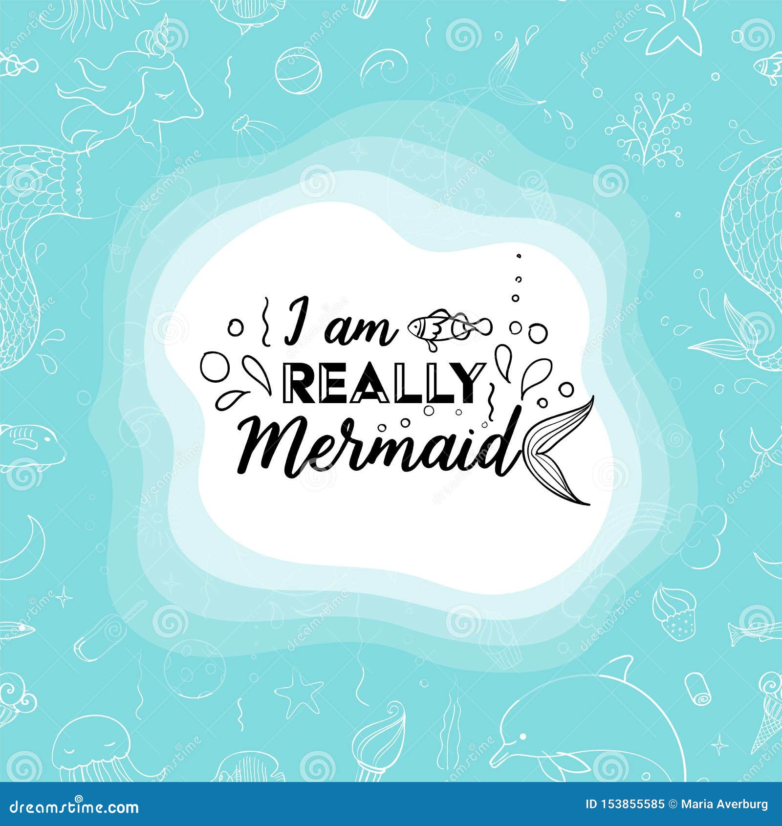 Typography Design I am really Mermaid. Seamless Pattern with Fantasy  Doodles of Mermaid Theme Stock Vector - Illustration of pattern, cloud:  153855585