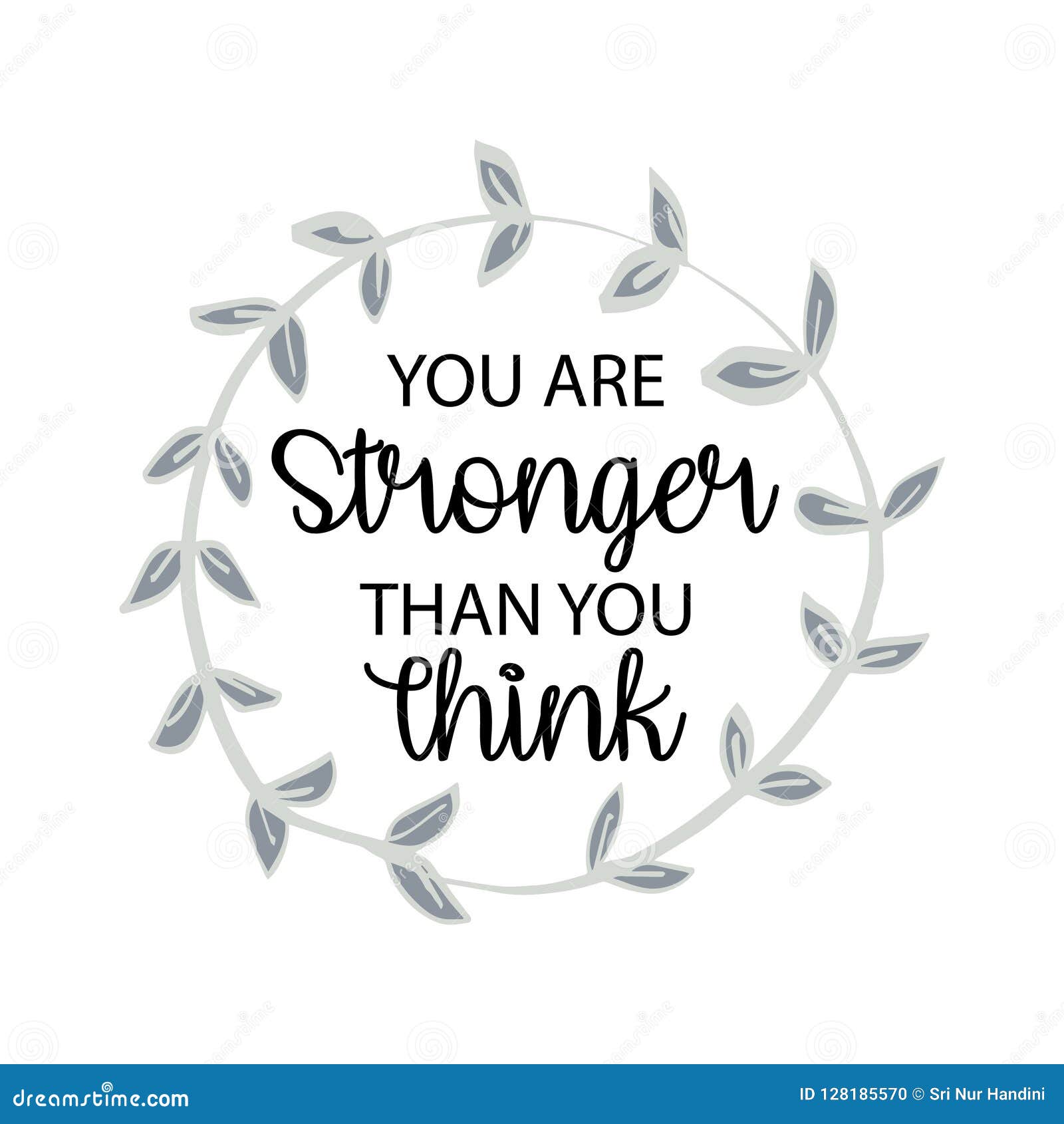 U Bent Sterker Dan U Denkt Vector Illustratie. Illustration Of Citaat - 128185570