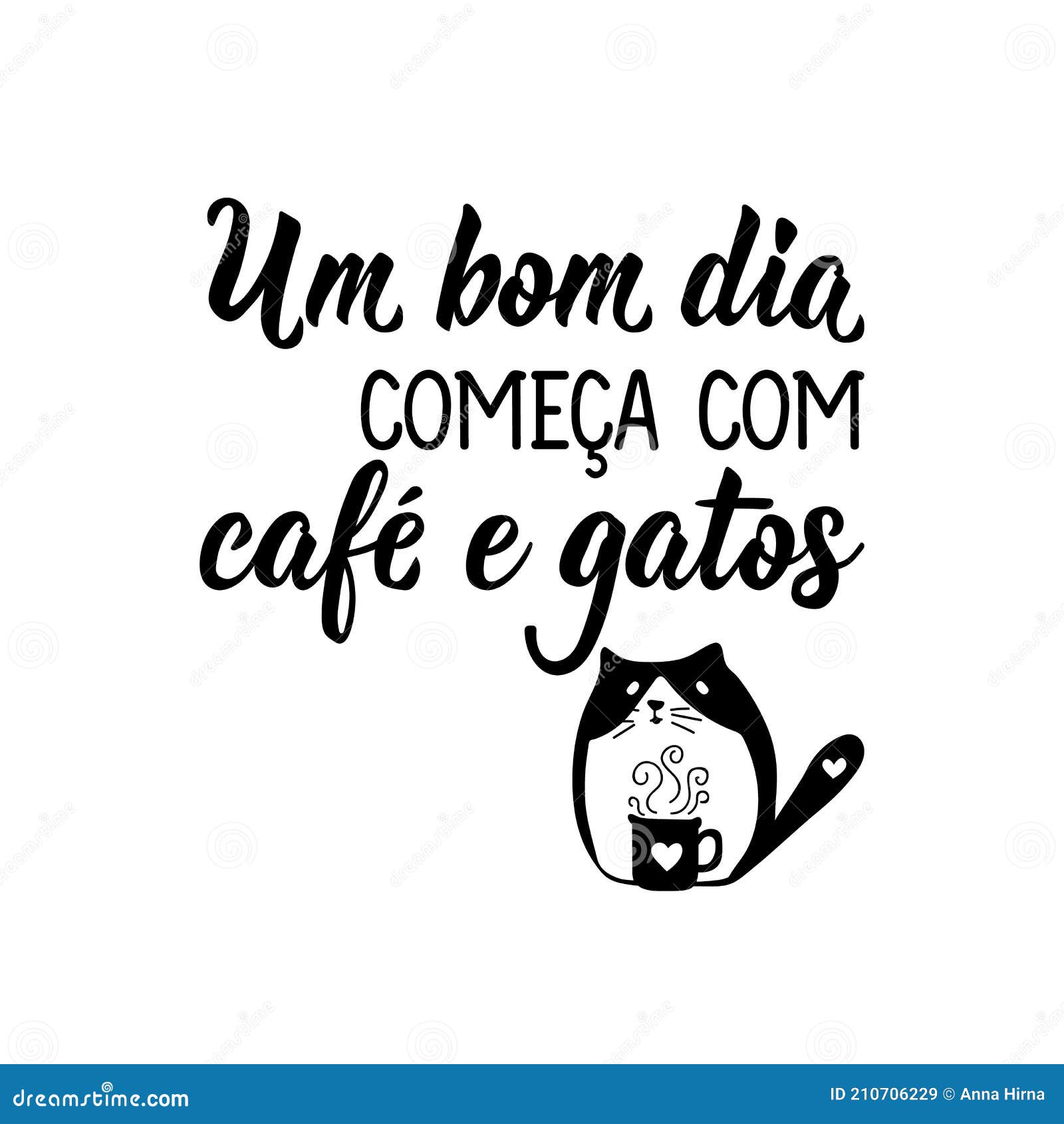Um Bom Dia Começa Com Café E Gatos Em Português. Carta. Ilustração a Tinta. Caligrafia Moderna Ilustração Stock - Ilustração de projeto, português: 210706229 Um Bom Dia Começa Com Café E Gatos Em Português. Carta. Ilustração a Tinta. Caligrafia Moderna Ilustração Stock - Ilustração de projeto, português: 210706229