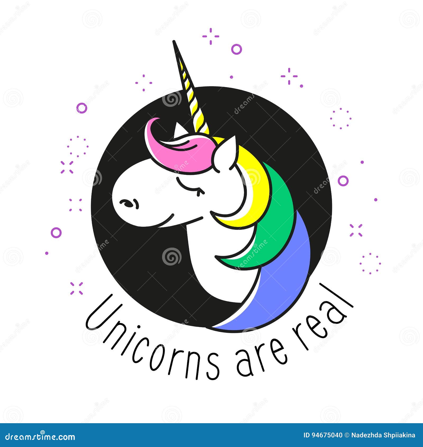 Unicorns Are Real, Unicorn`s Head With Rainbow Horn Vector Illustration