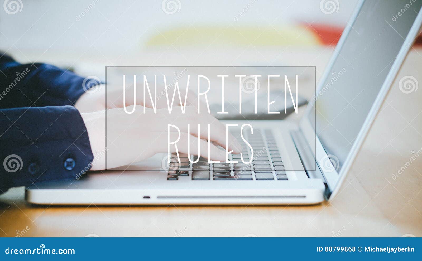 unwritten rules, text over young man typing on laptop at desk
