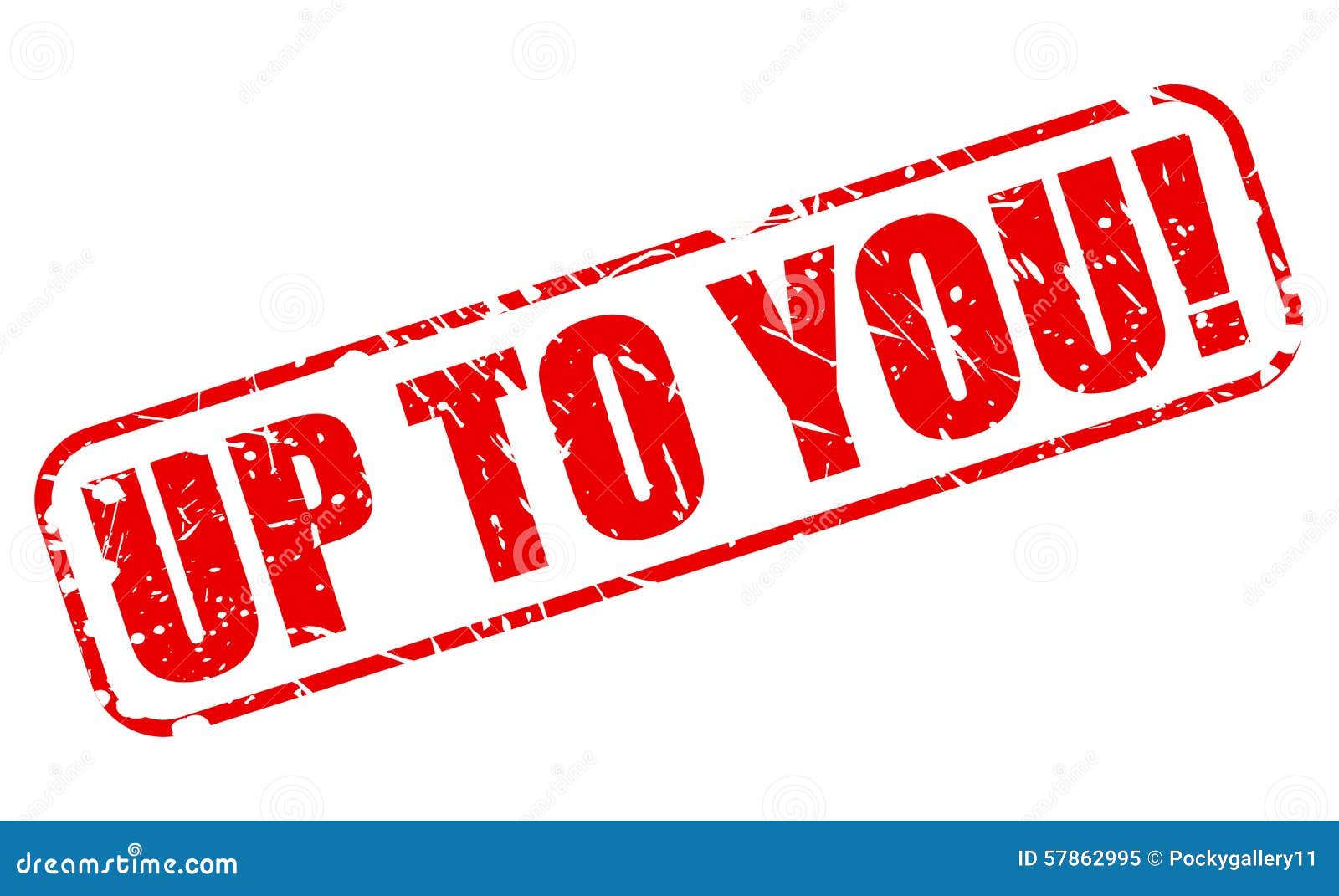 Up to you red stamp text stock illustration. Illustration of text