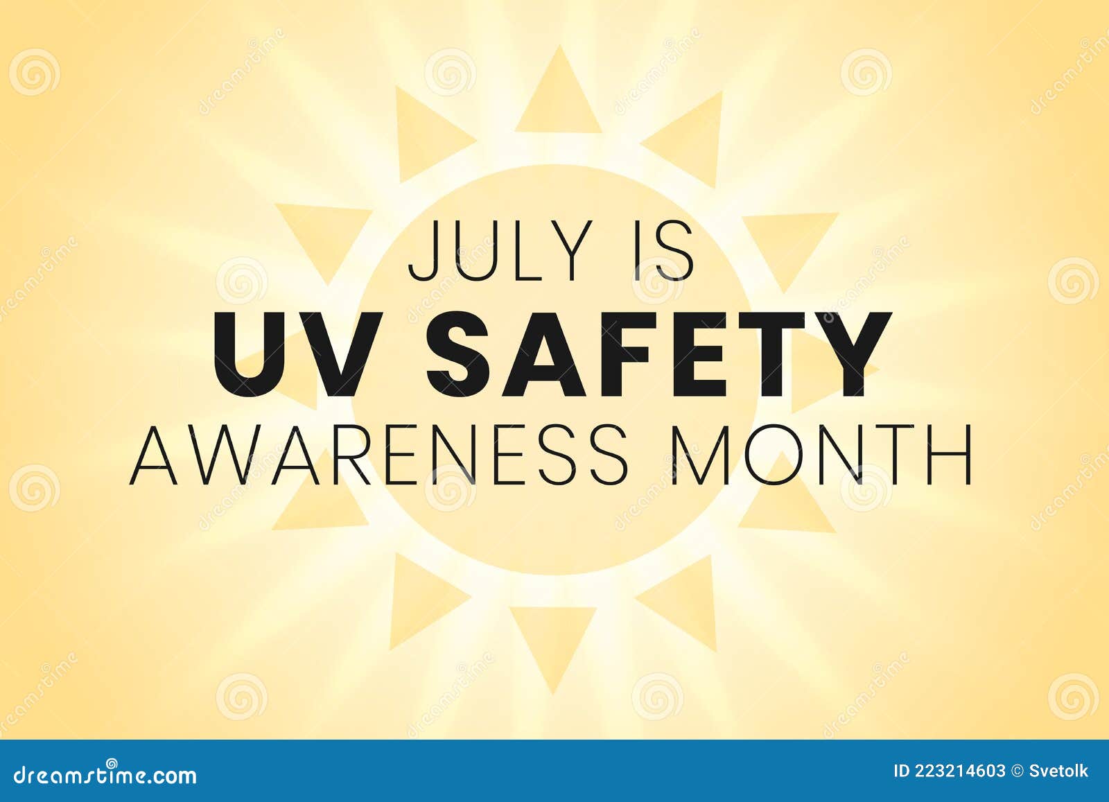 UV Safety Awareness Month. Annual Celebration In July. Concept Of ...