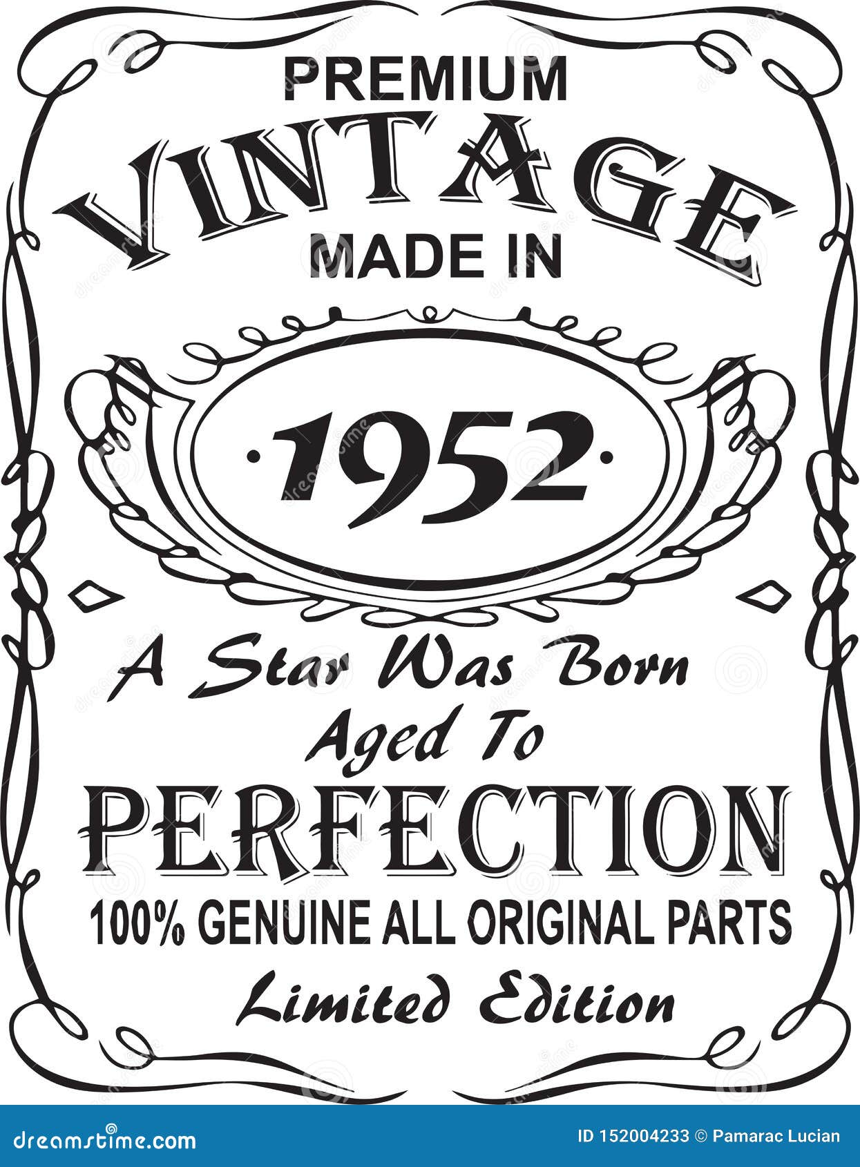 ial t-shirt print .premium vintage made in 1952 a star was born aged to perfection 100% genuine all original parts lim