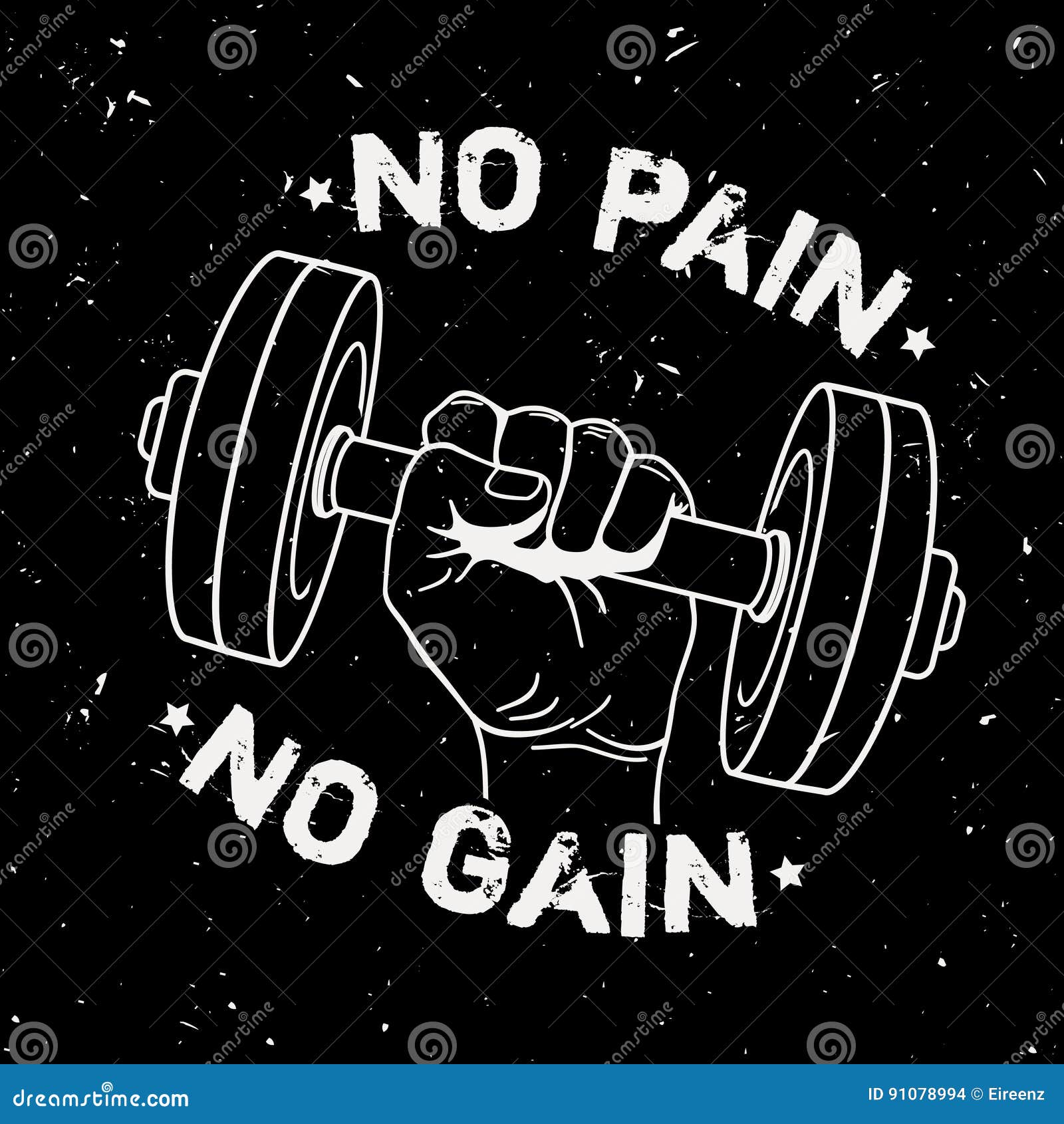 Vector Grunge Illustration of Hand with Dumbbell and Motivational Phrase `No Pain No Gain`. Stock Vector - Illustration of power, bodybuilding: 91078994 Vector Grunge Illustration of Hand with Dumbbell and Motivational Phrase `No Pain No Gain`. Stock Vector - Illustration of power, bodybuilding: 91078994