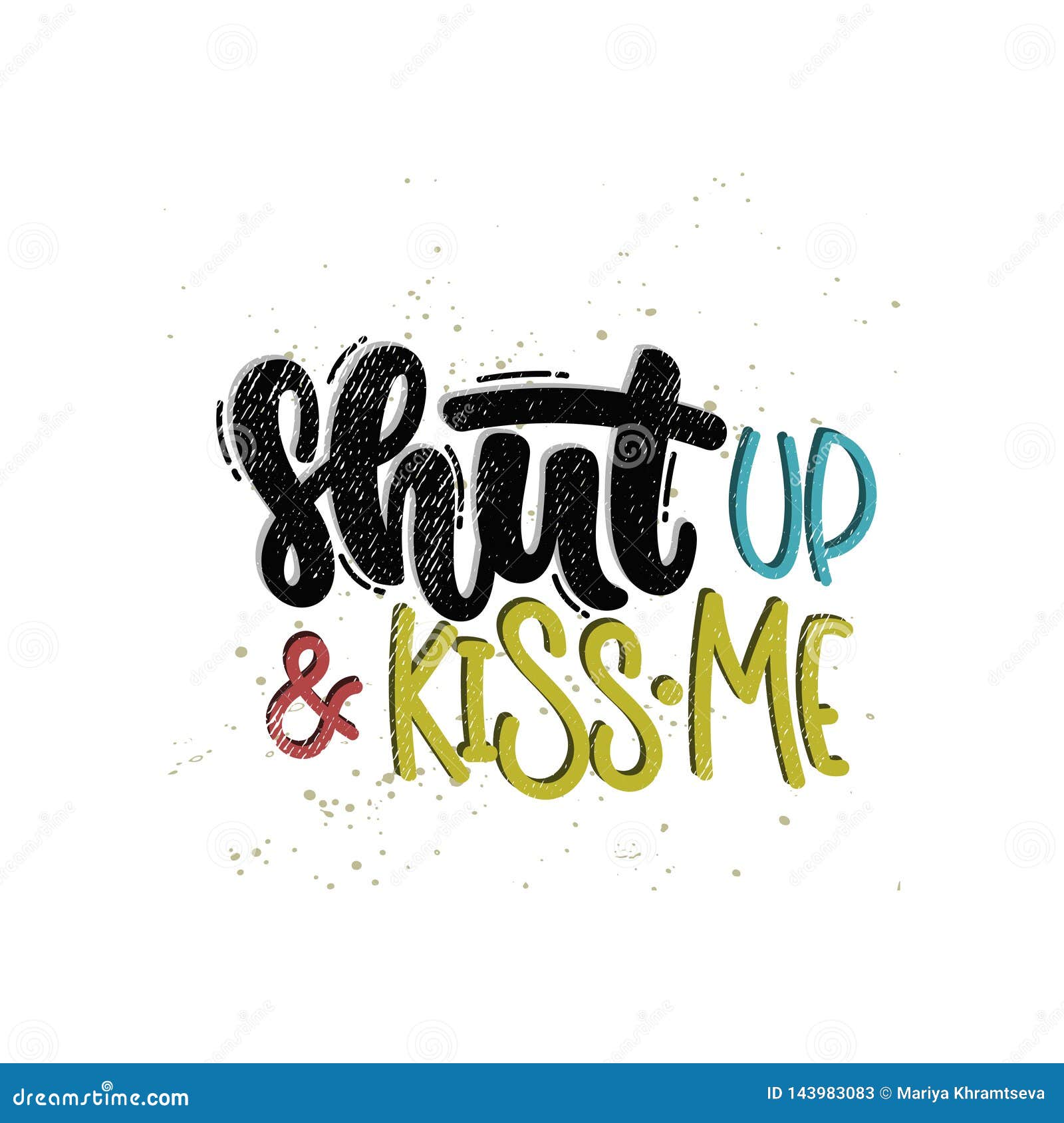 shut up and kiss me images