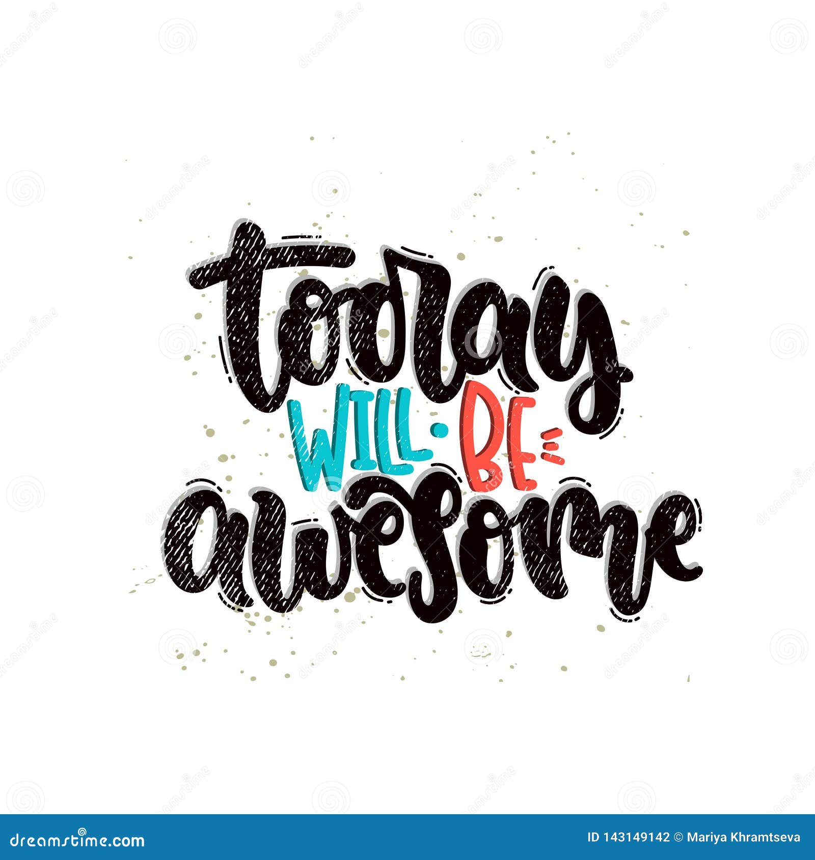 Today will be awesome stock vector. Illustration of littering 143149142