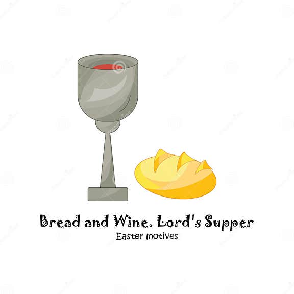 Brood En Wijn Avondmaal Vector Illustratie Lord` S Avondmaal, Kerkgemeenschap, Brood En Wijn