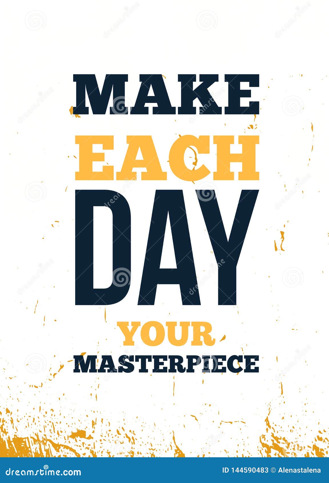 Download Vector Poster Illustration. Typography Phrase Make Each ...