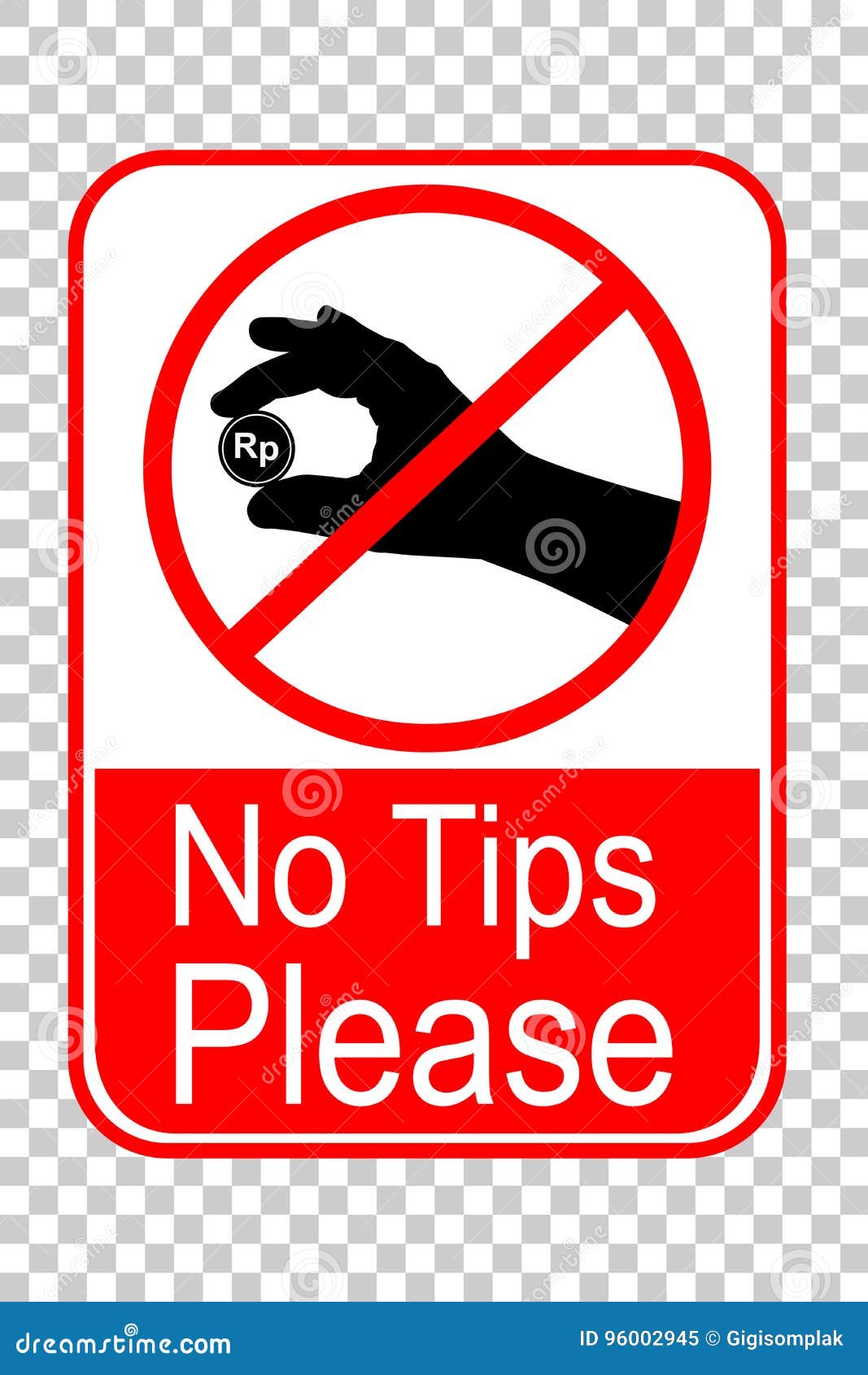 prohibited sign, no tips please, at transparent effect background rupiah coin