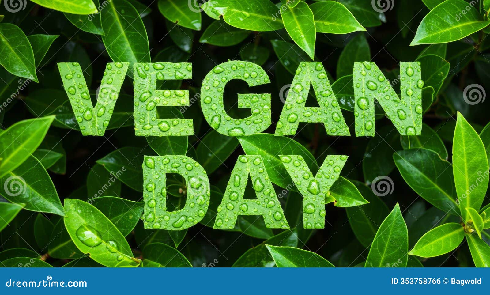 vegan day  with leaf-inspired text and water droplets on lush foliage background