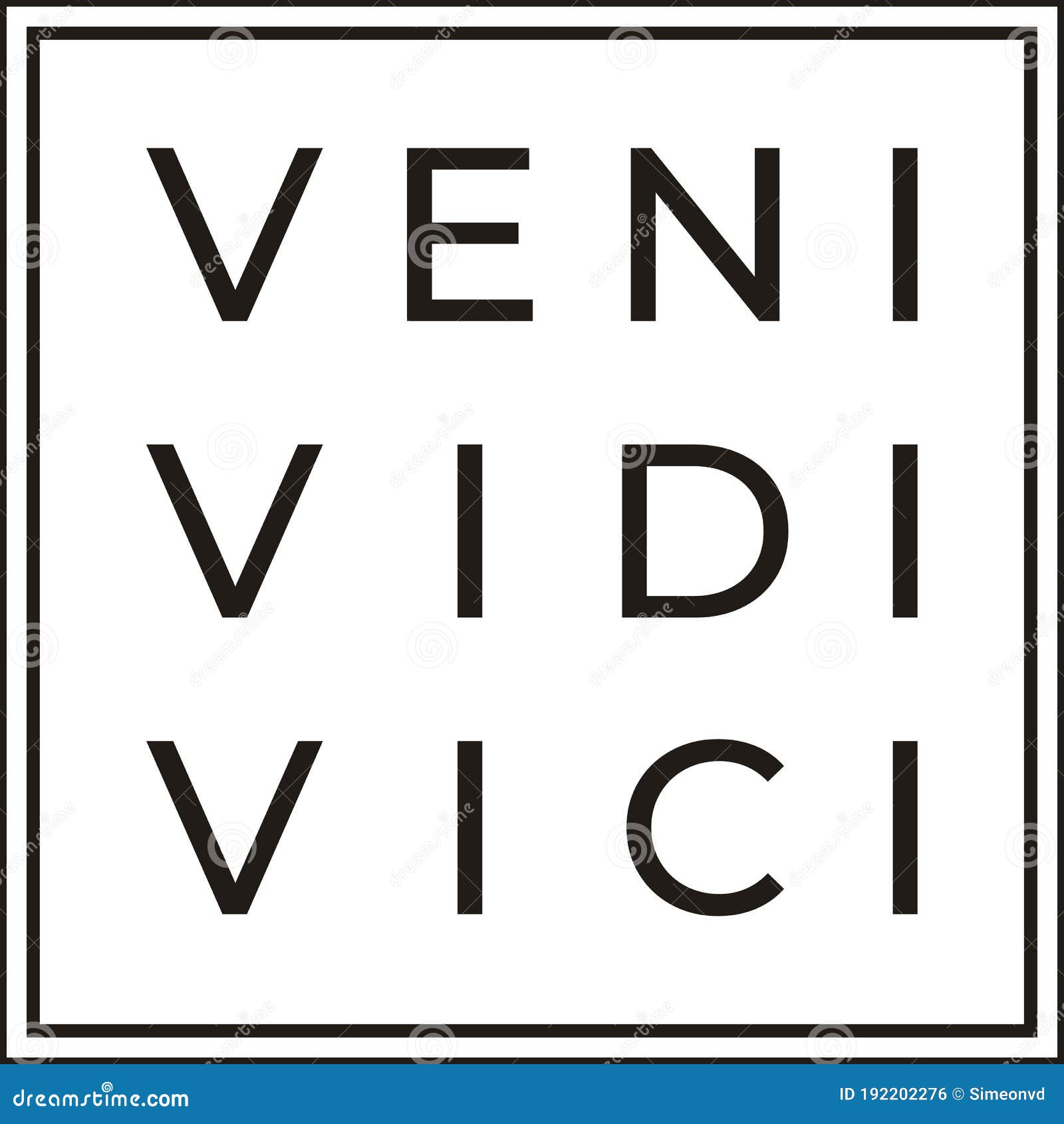 Veni Vidi Vici. Latin Quote Poster Stock Vector - Illustration of poster,  simple: 192202304