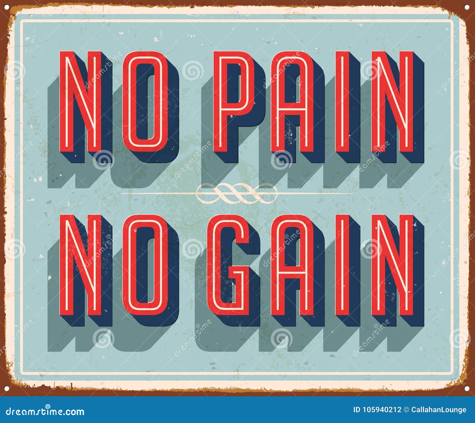 vintage  metal sign - no pain no gain.