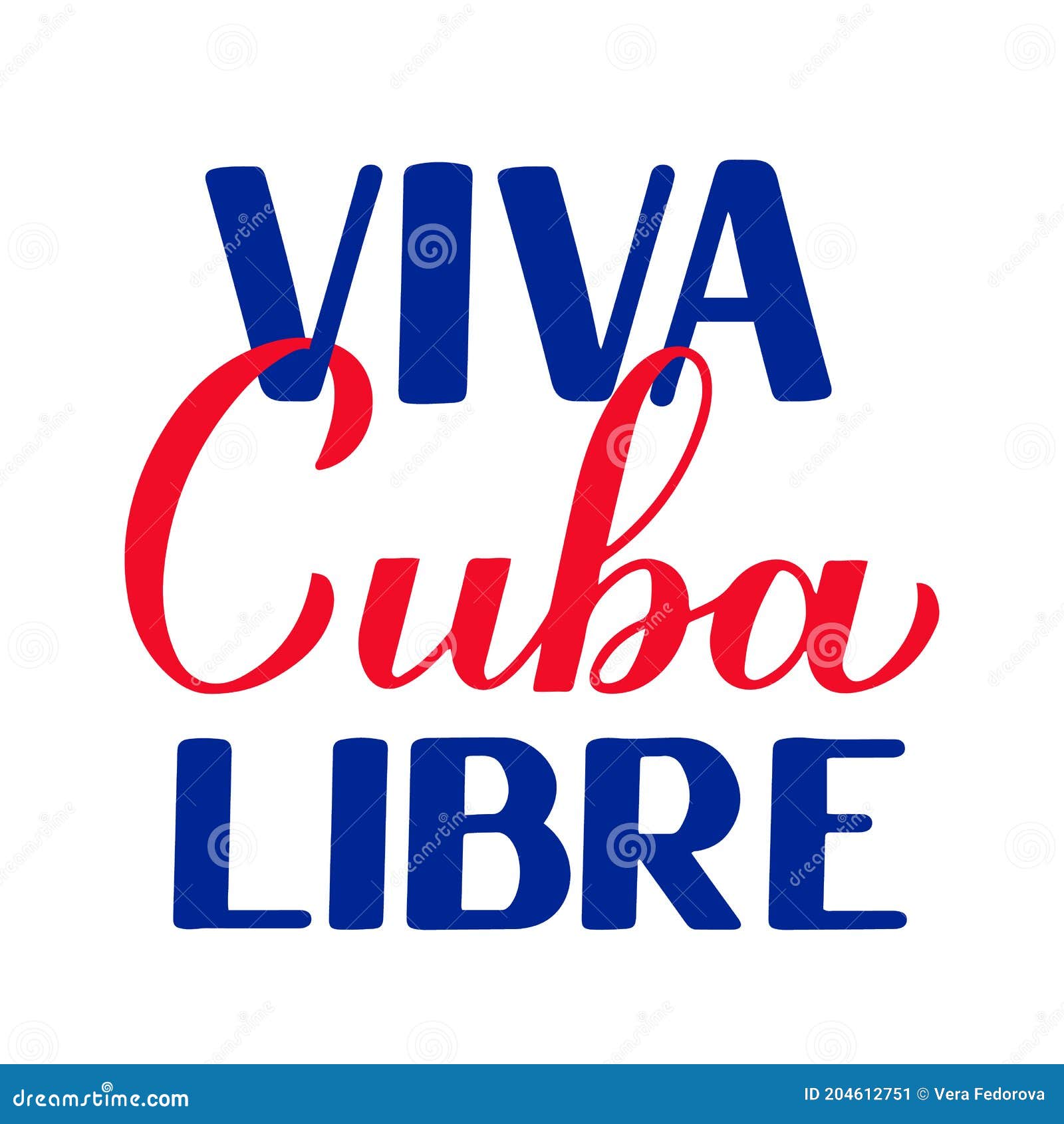 Download Viva Cuba Libre Long Live Free Cuba In Spanish Calligraphy Hand Lettering For Cuban Revolution Day Celebrate On January 1 Stock Vector Illustration Of National America 204612751