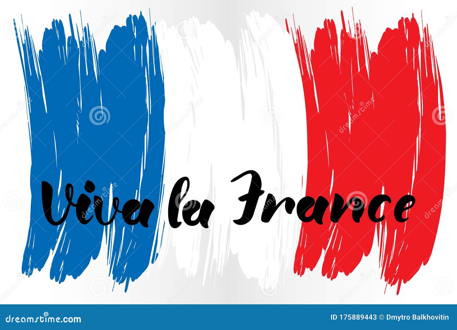 Viva La France Hand Lettering Text With National Flag Stock Illustration Illustration Of Greeting Copy 175889443