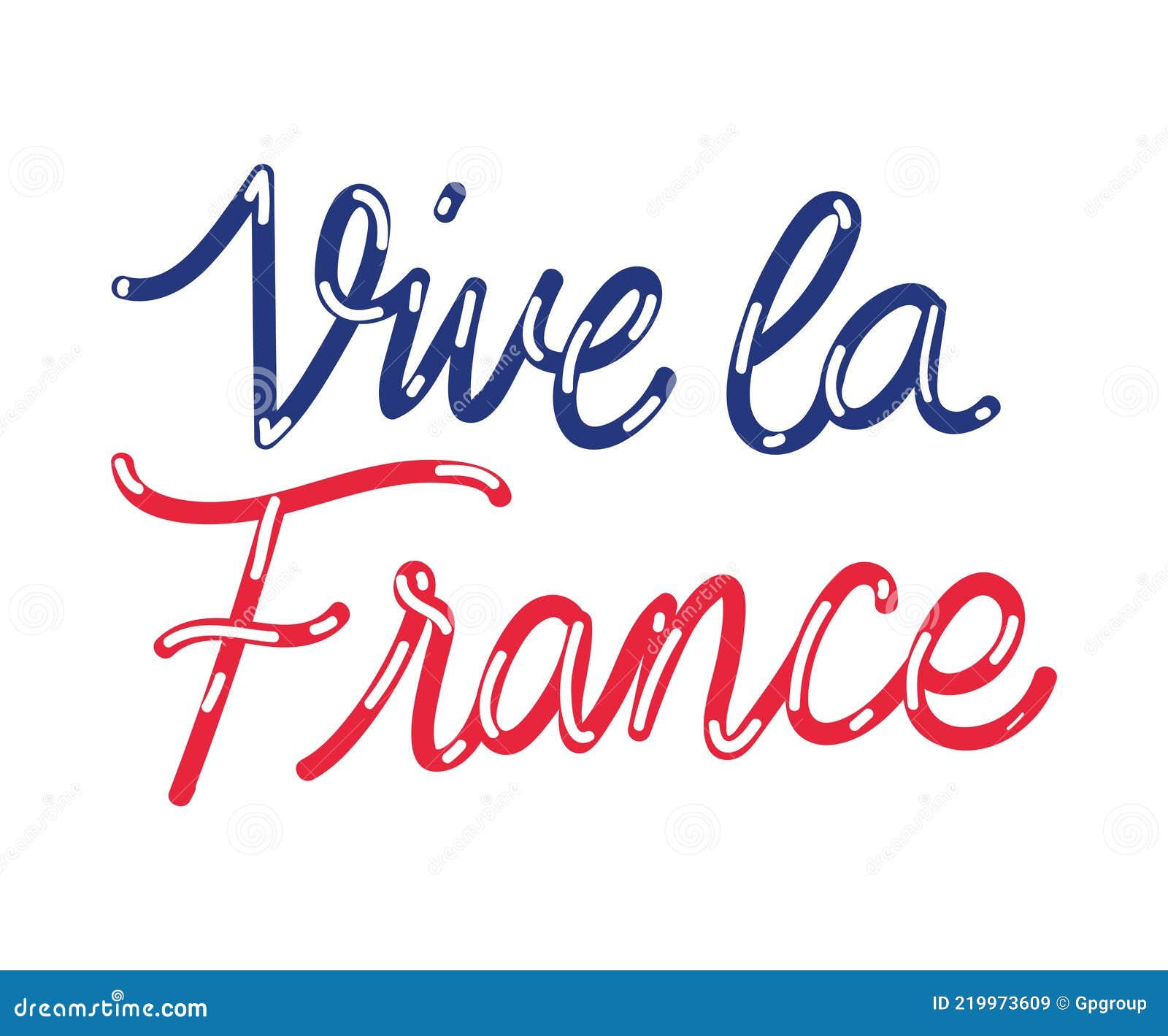 Vive la france quote stock vector. Illustration of independence - 219973609