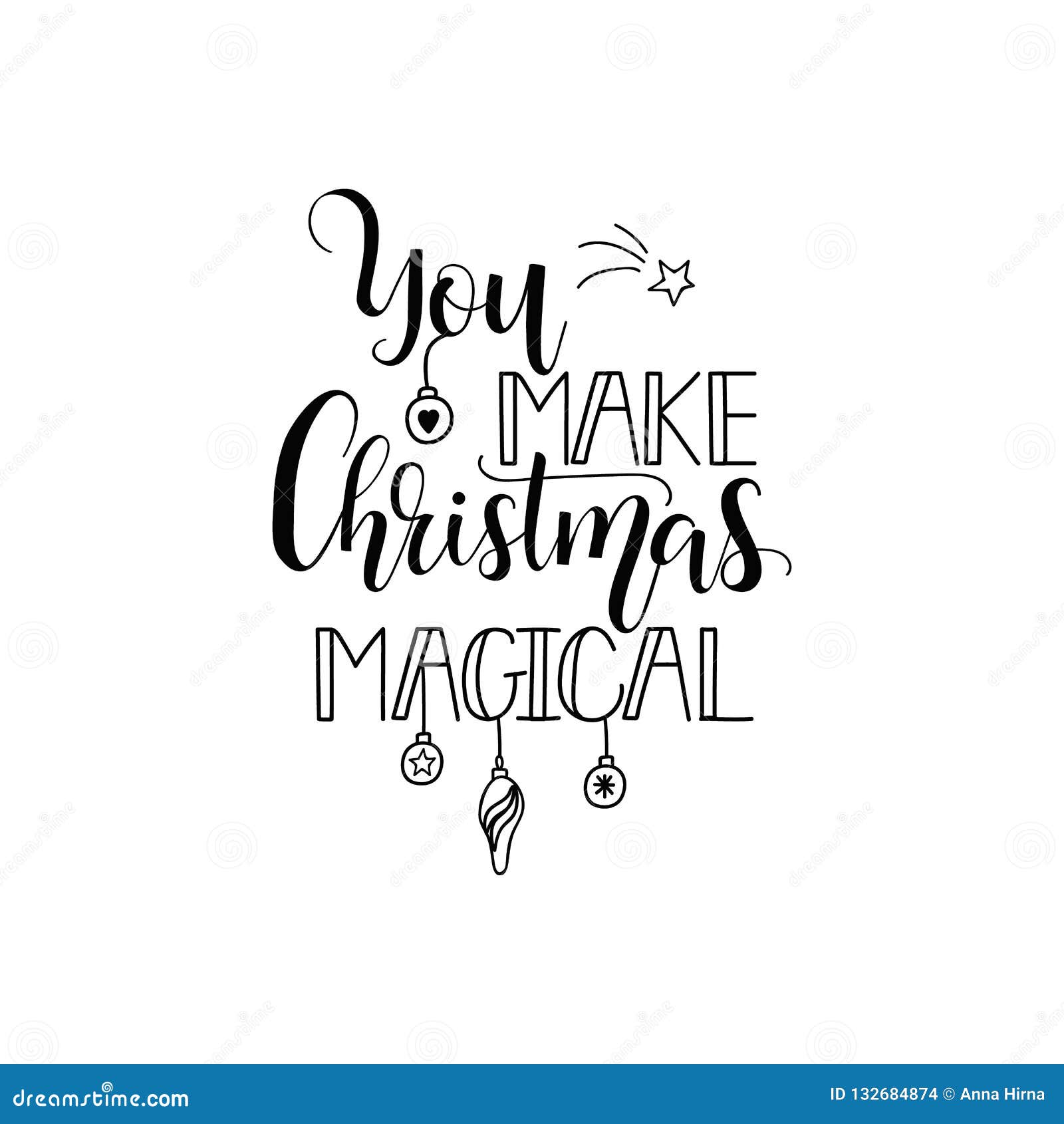 Você Faz O Natal Mágico Lettering Ilustração Do Vetor Da Caligrafia Projeto  Do Feriado De Inverno Feliz Natal Ilustração Stock - Ilustração de  desenhado, sinal: 132684874