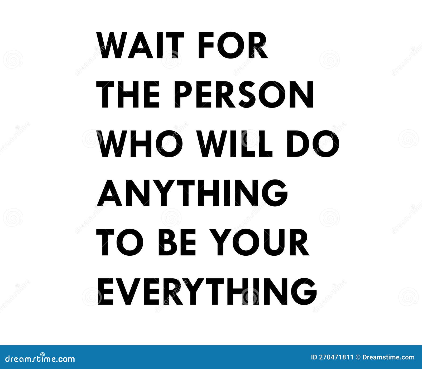 Wait for the Person Who Will Do Anything Stock Illustration