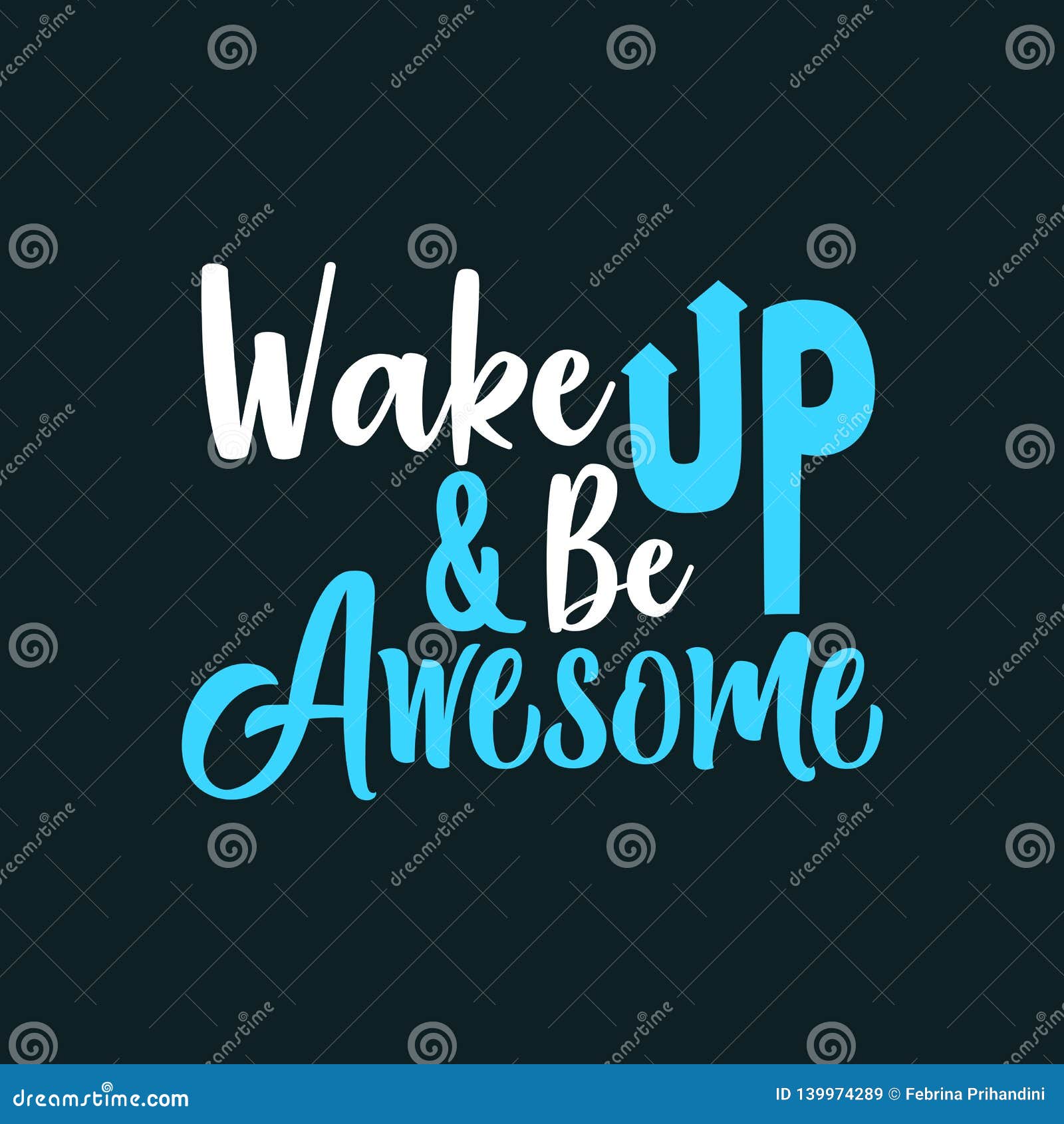 Wake Up & Be Awesome stock vector. Illustration of card - 139974289