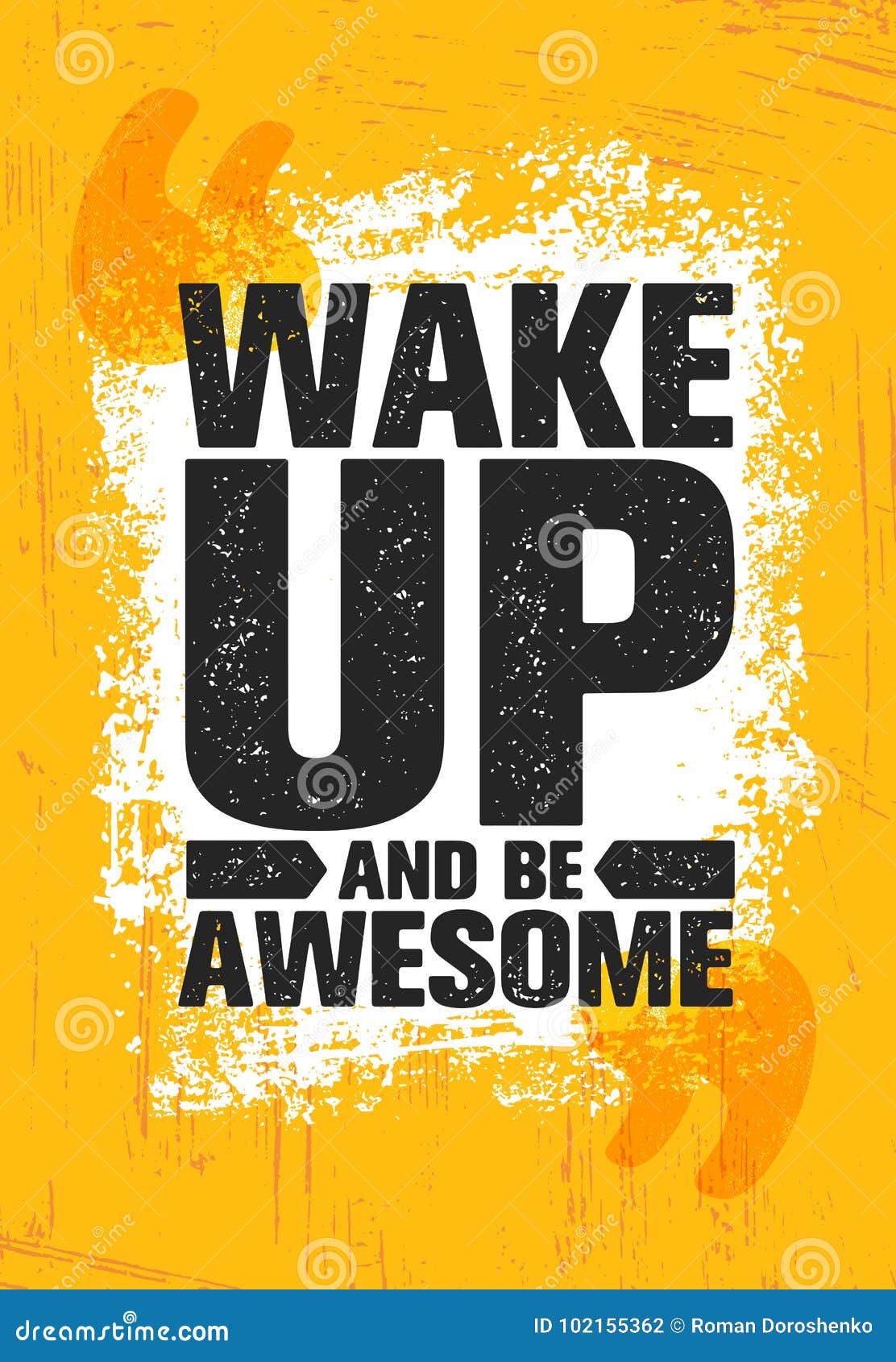 wake up and be awesome. inspiring creative motivation quote poster template.  typography banner  concept