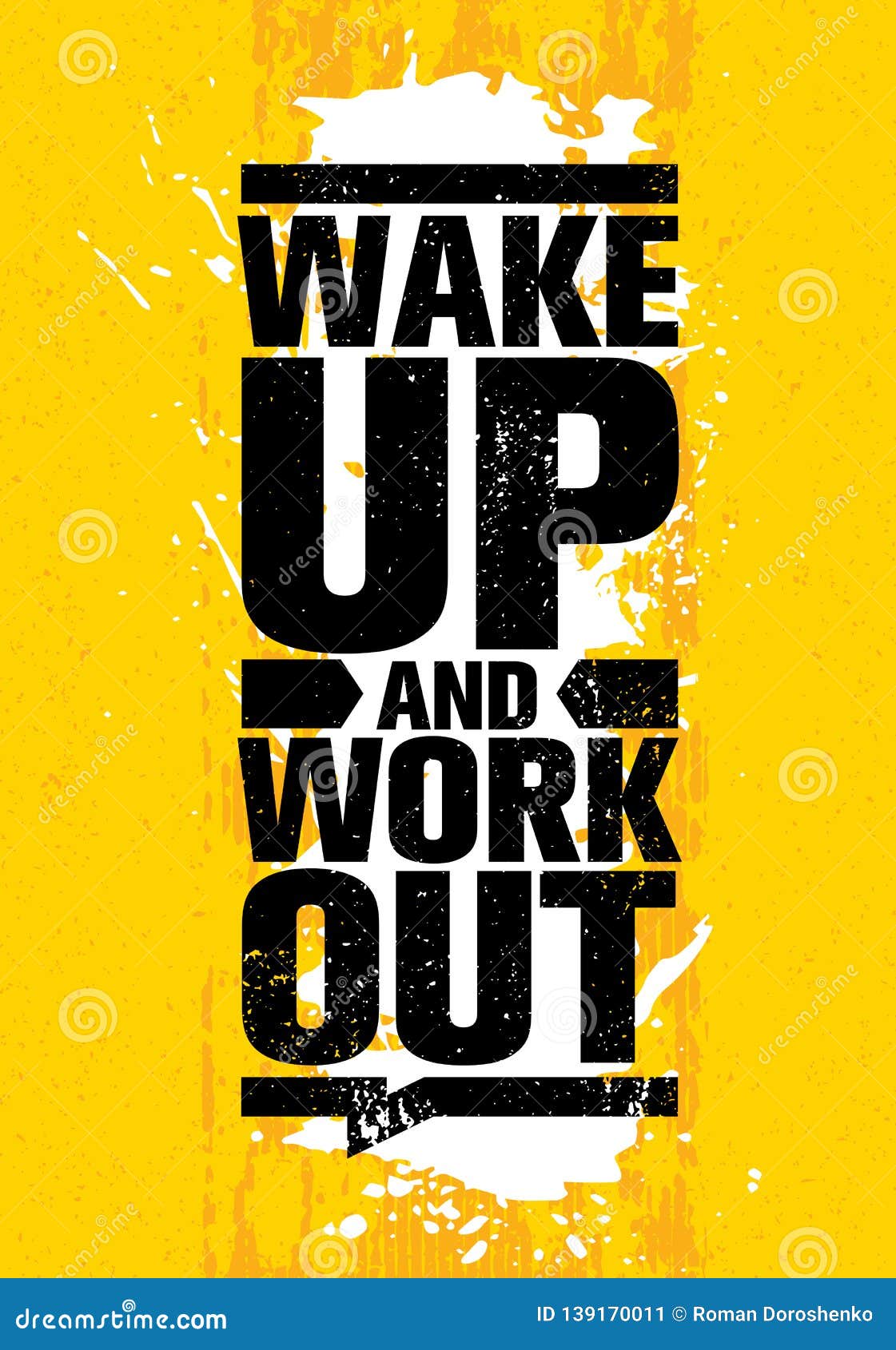 Wake Up and Work Out. Inspiring Workout and Fitness Gym Motivation ...