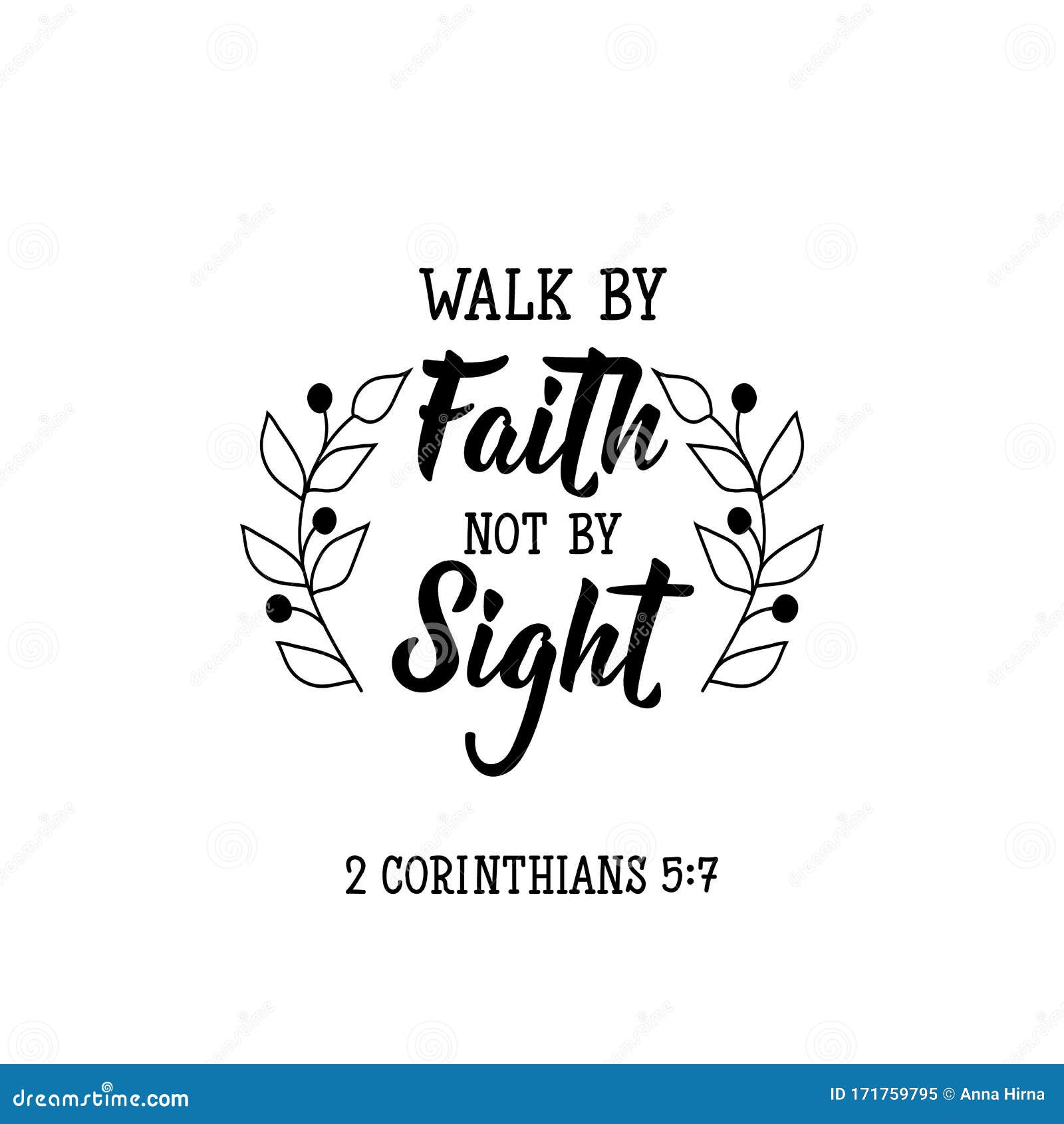 walk by faith not by sight. lettering. calligraphy . ink 